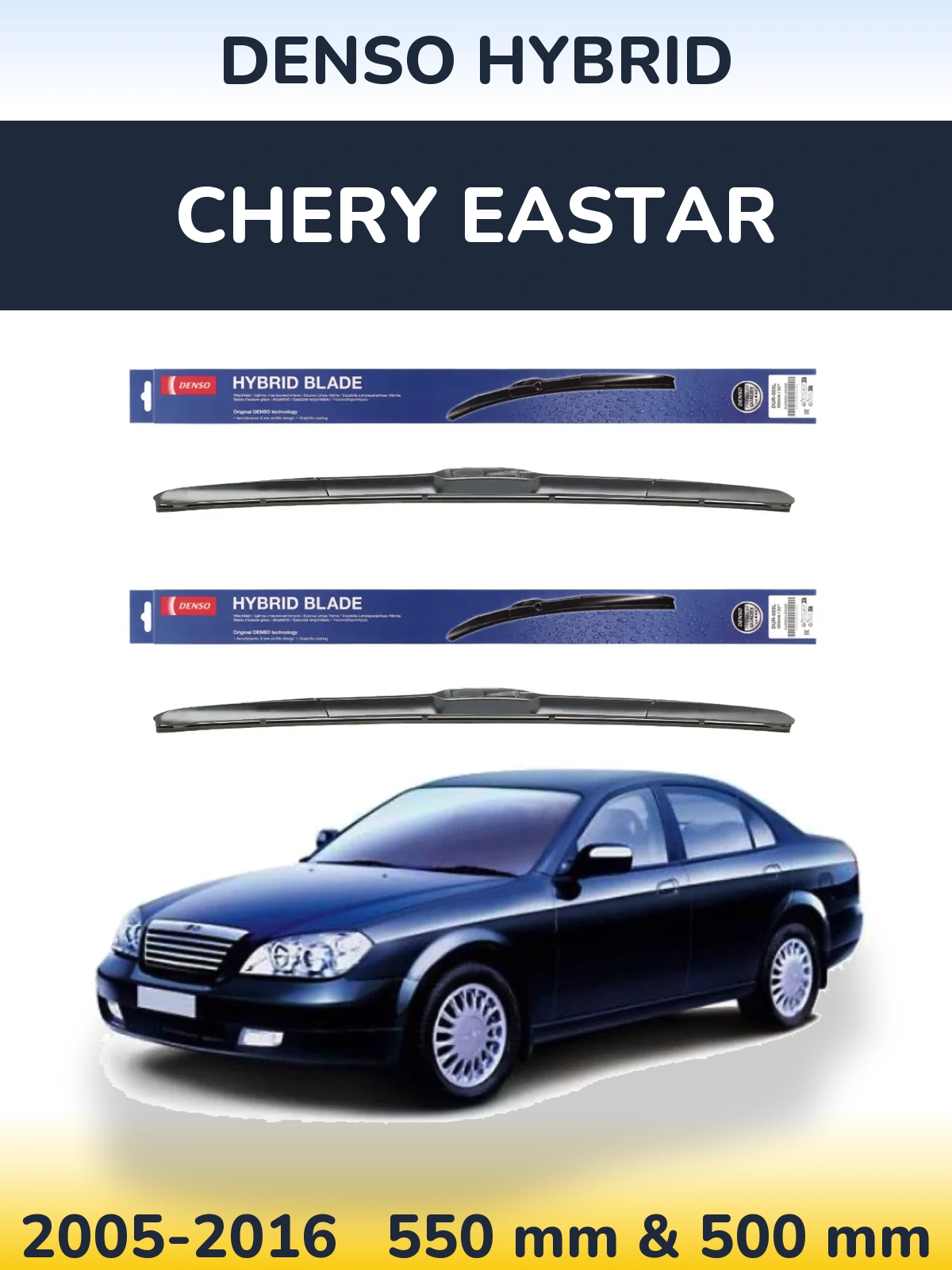 Sada předních stěračů Denso Hybrid 550 a 500 mm pro Chery Eastar 2005-2016