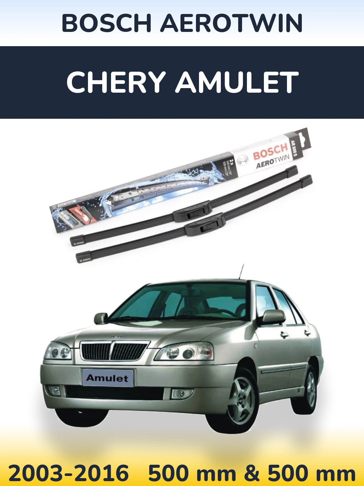 Sada předních stěračů BOSCH AeroTwin 500 a 500 mm pro Chery Amulet 2003-2016