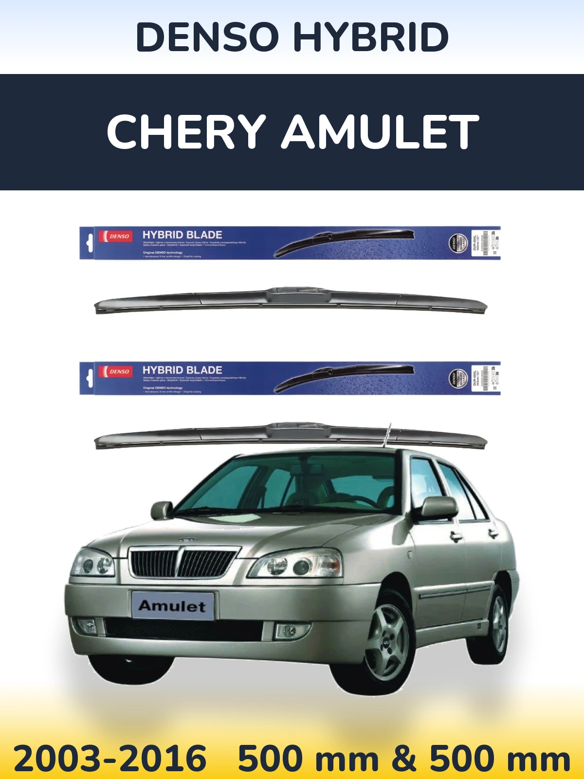 Sada předních stěračů Denso Hybrid 500 a 500 mm pro Chery Amulet 2003-2016