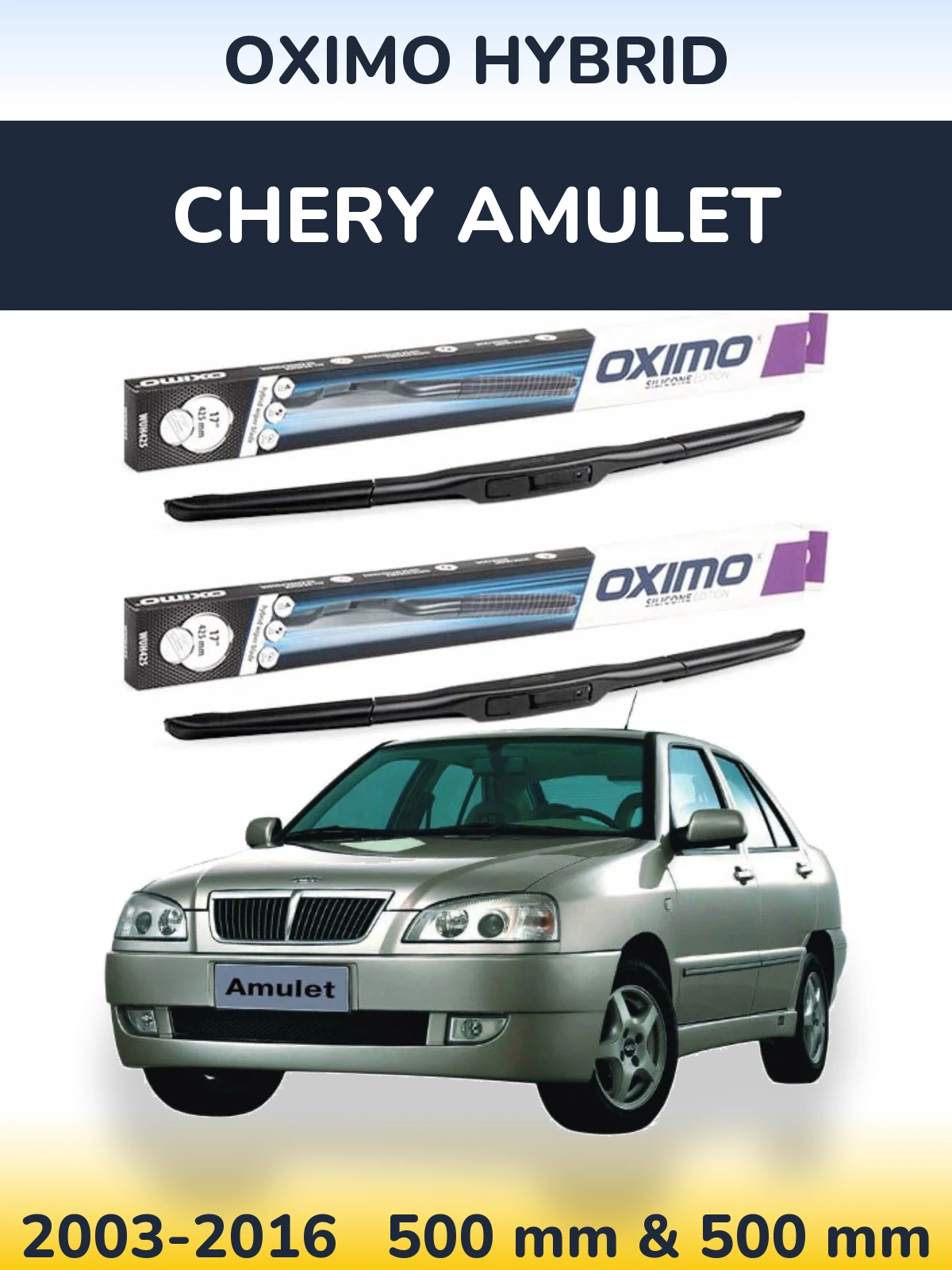 Sada předních stěračů Oximo Hybrid 500 a 500 mm pro Chery Amulet 2003-2016