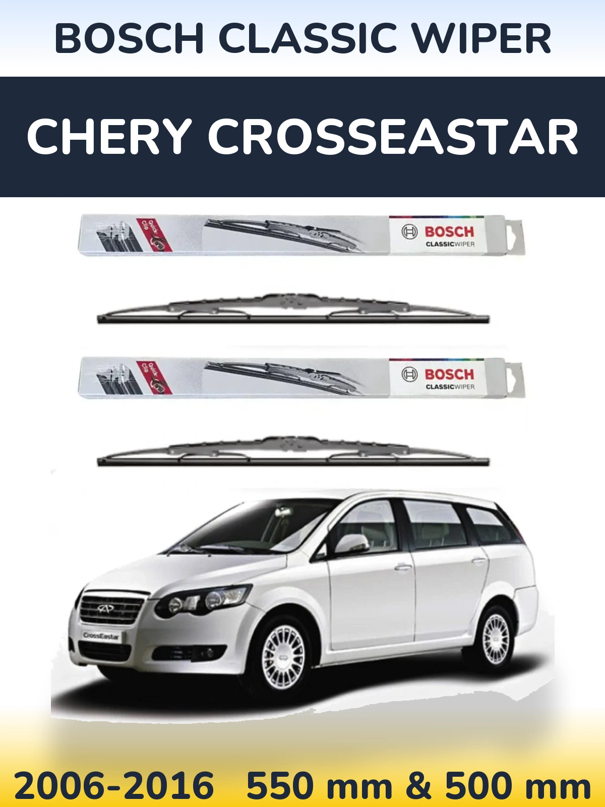 Sada předních stěračů BOSCH Classic Wiper 550 a 500 mm pro Chery CrossEastar 2006-2016