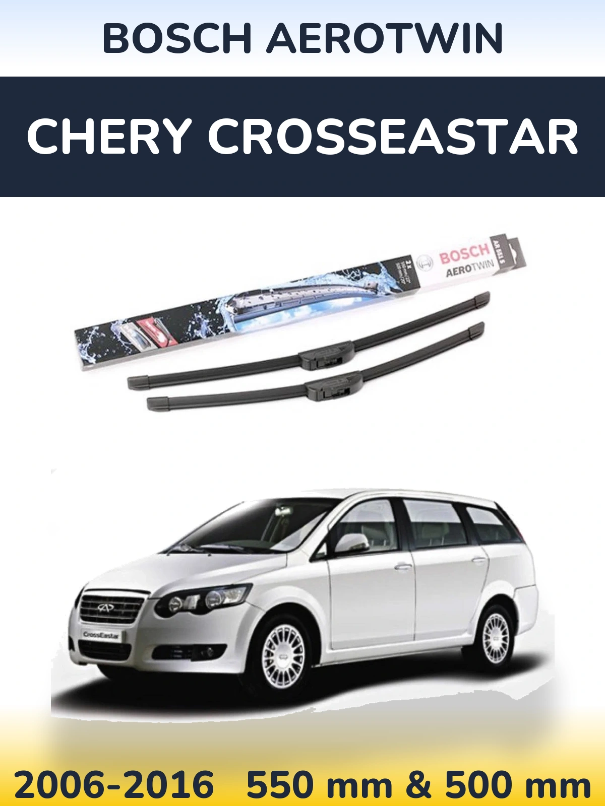 Sada předních stěračů BOSCH AeroTwin 550 a 500 mm pro Chery CrossEastar 2006-2016