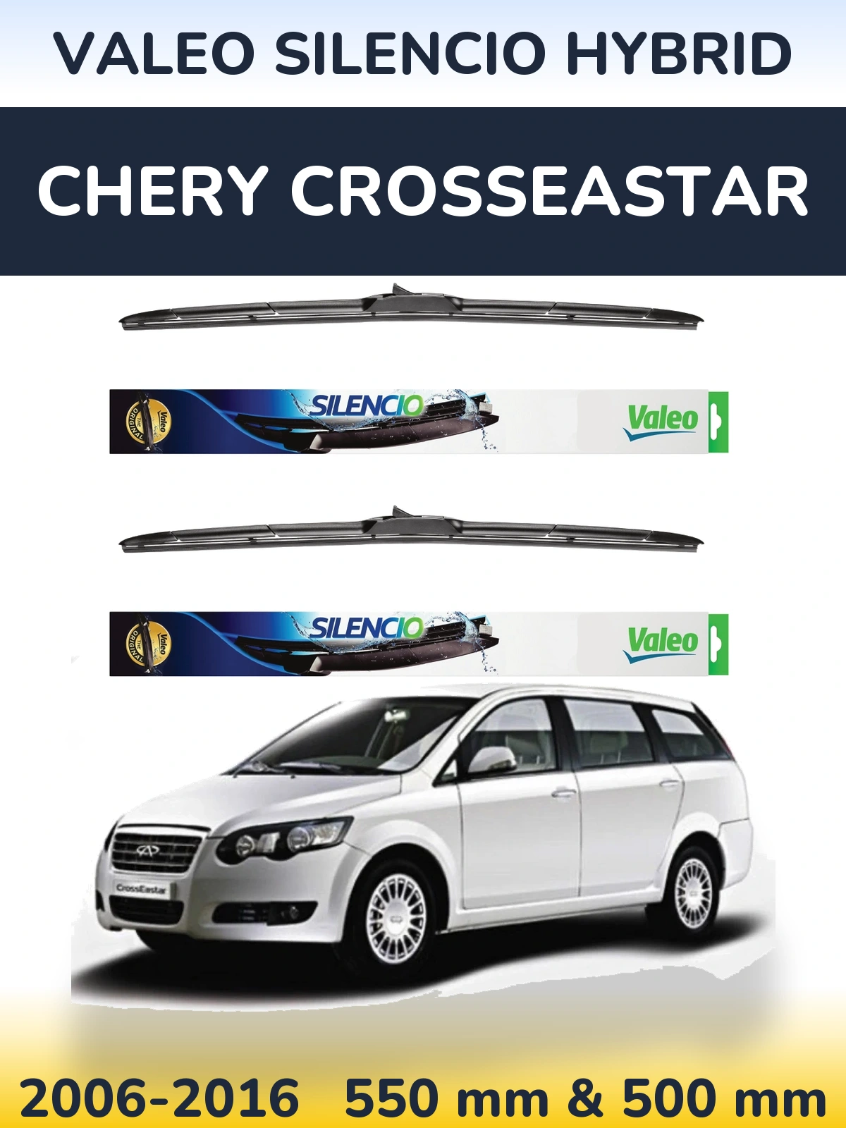 Sada předních stěračů Valeo Silencio Hybrid 550 a 500 mm pro Chery CrossEastar 2006-2016