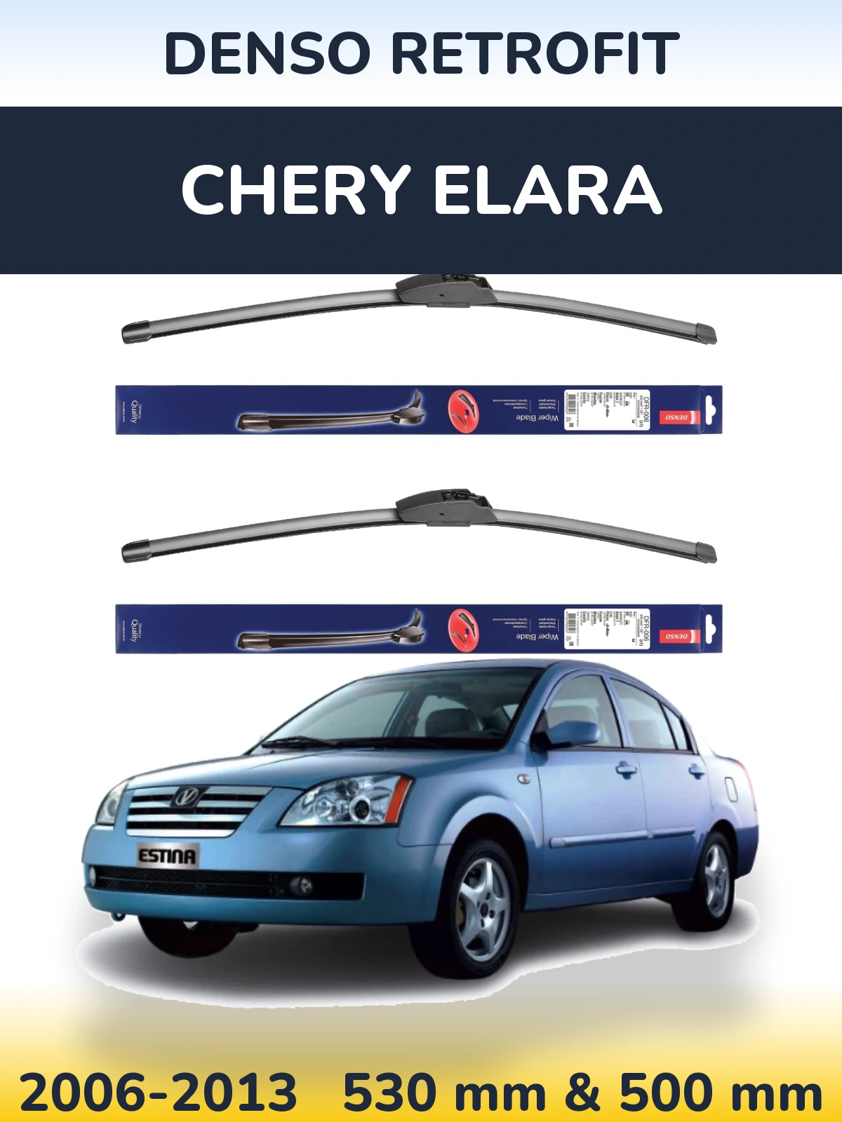 Sada předních stěračů Denso Retrofit 530 a 500 mm pro Chery Elara 2006-2013