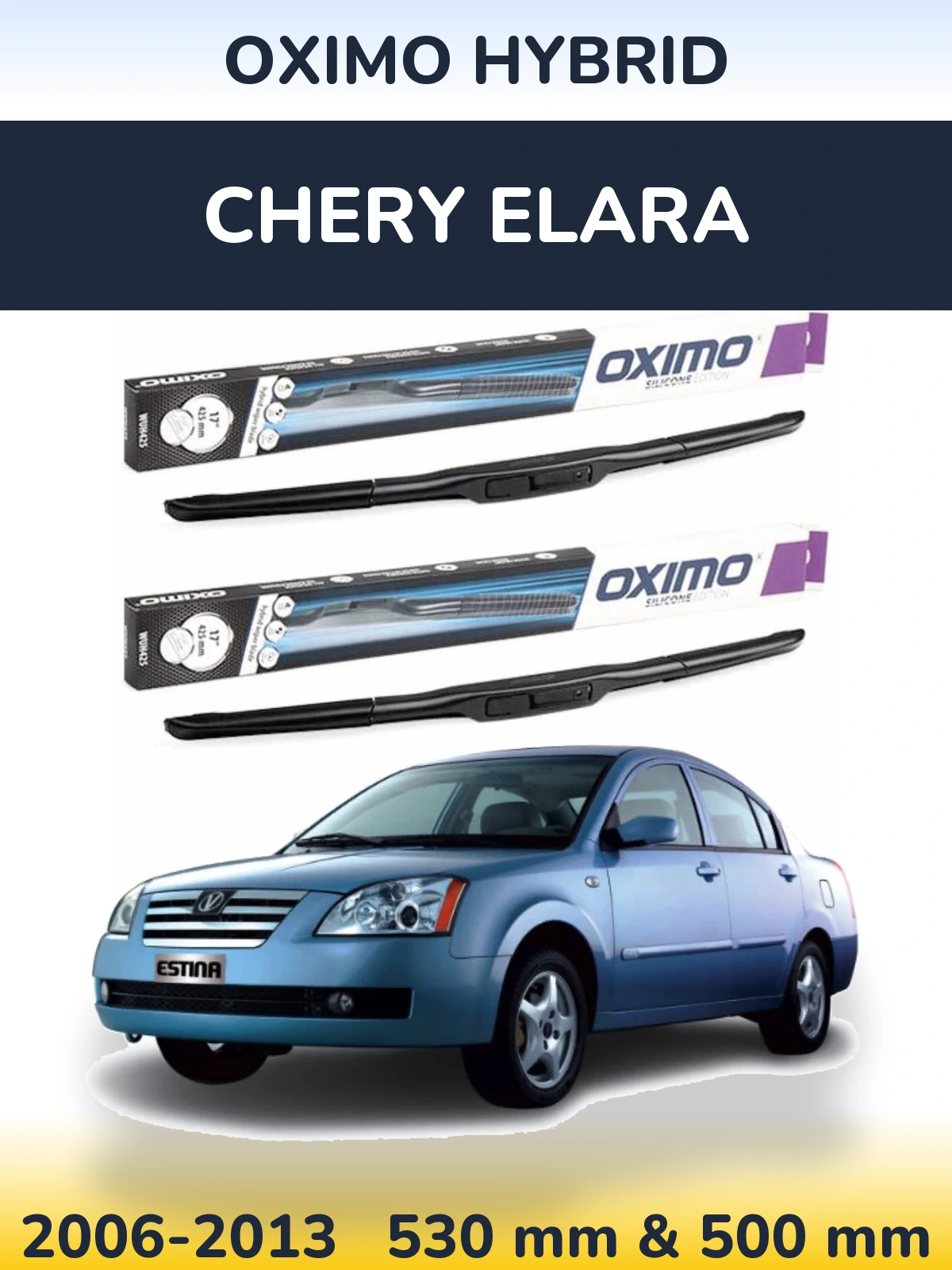 Sada předních stěračů Oximo Hybrid 530 a 500 mm pro Chery Elara 2006-2013