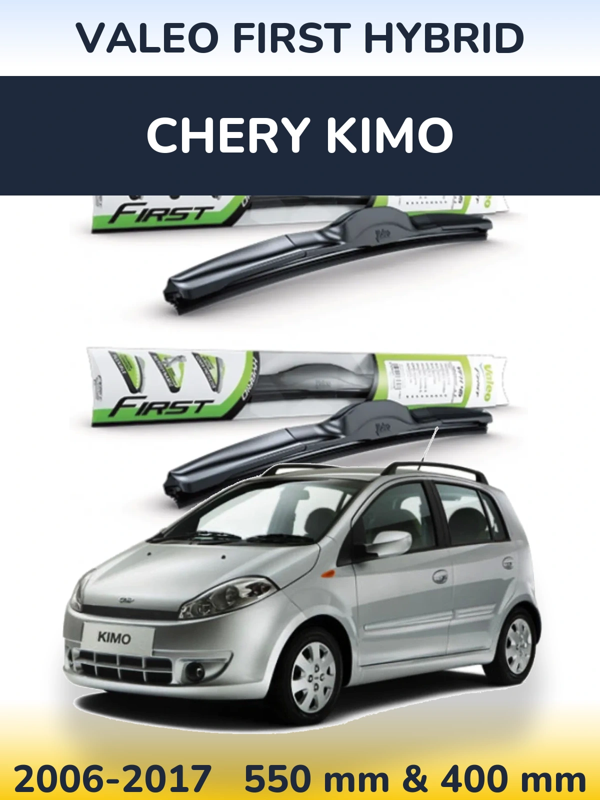 Sada předních stěračů Valeo First Hybrid 550 a 400 mm pro Chery Kimo 2006-2017