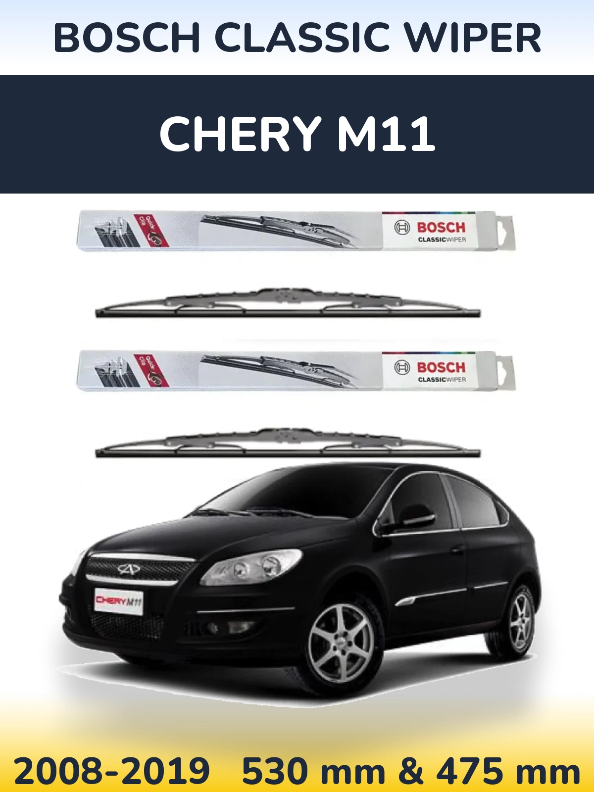 Sada předních stěračů BOSCH Classic Wiper 530 a 475 mm pro Chery M11 2008-2019