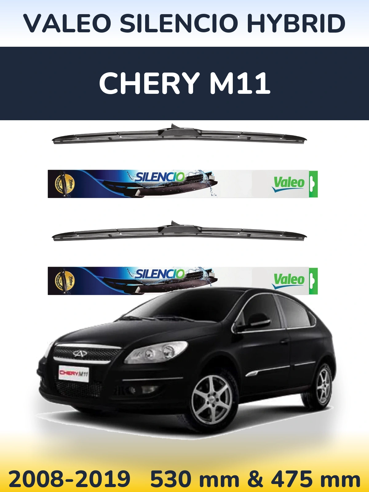 Sada předních stěračů Valeo Silencio Hybrid 530 a 475 mm pro Chery M11 2008-2019