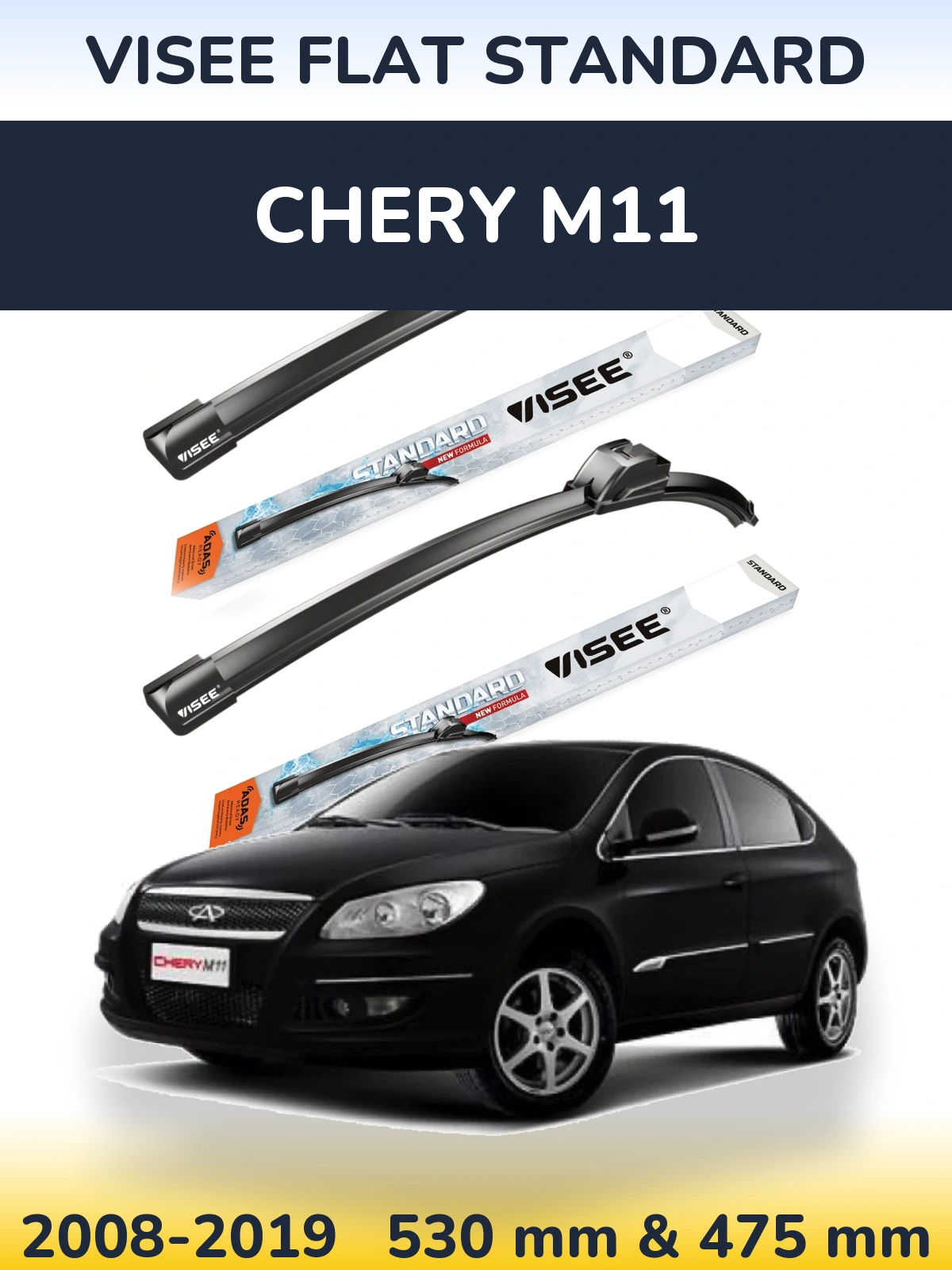 Sada předních stěračů VISEE FLAT STANDARD 530 a 475 mm pro Chery M11 2008-2019
