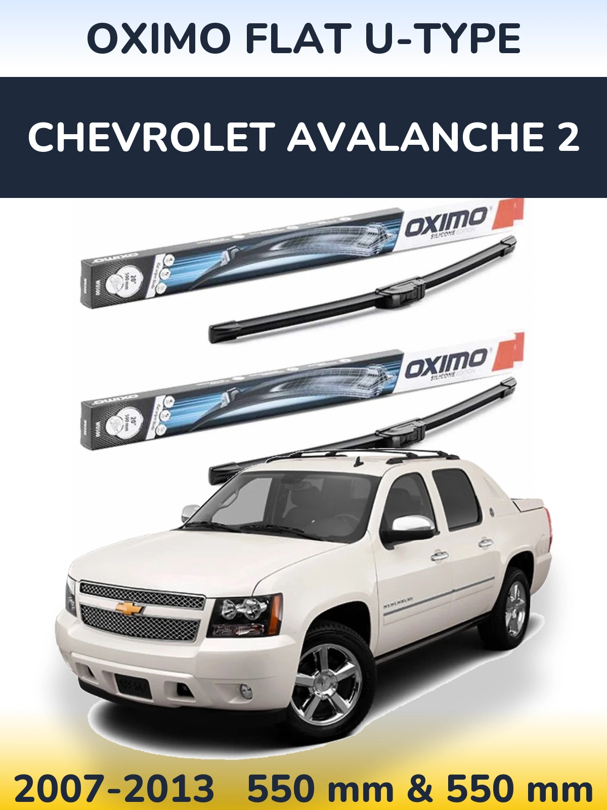 Sada předních stěračů Oximo Flat U-type 550 a 550 mm pro Chevrolet Avalanche 2 2007-2013