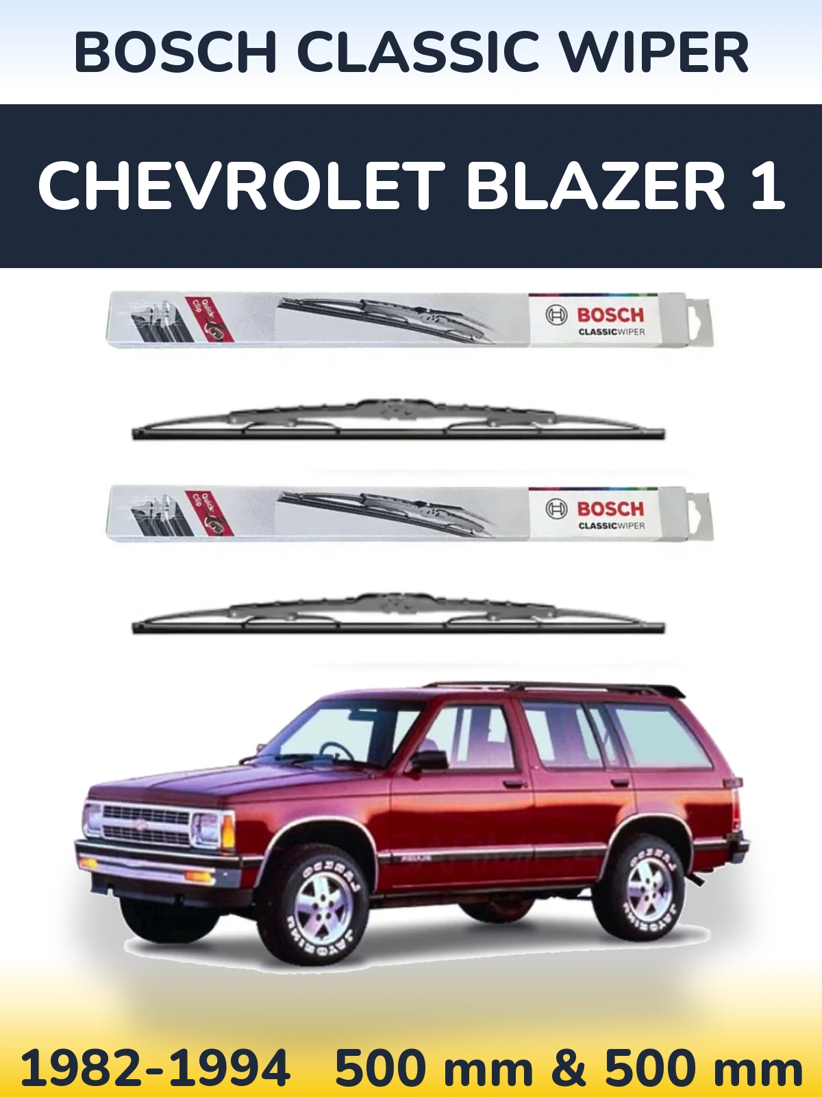 Sada předních stěračů BOSCH Classic Wiper 500 a 500 mm pro Chevrolet Blazer 1 1982-1994