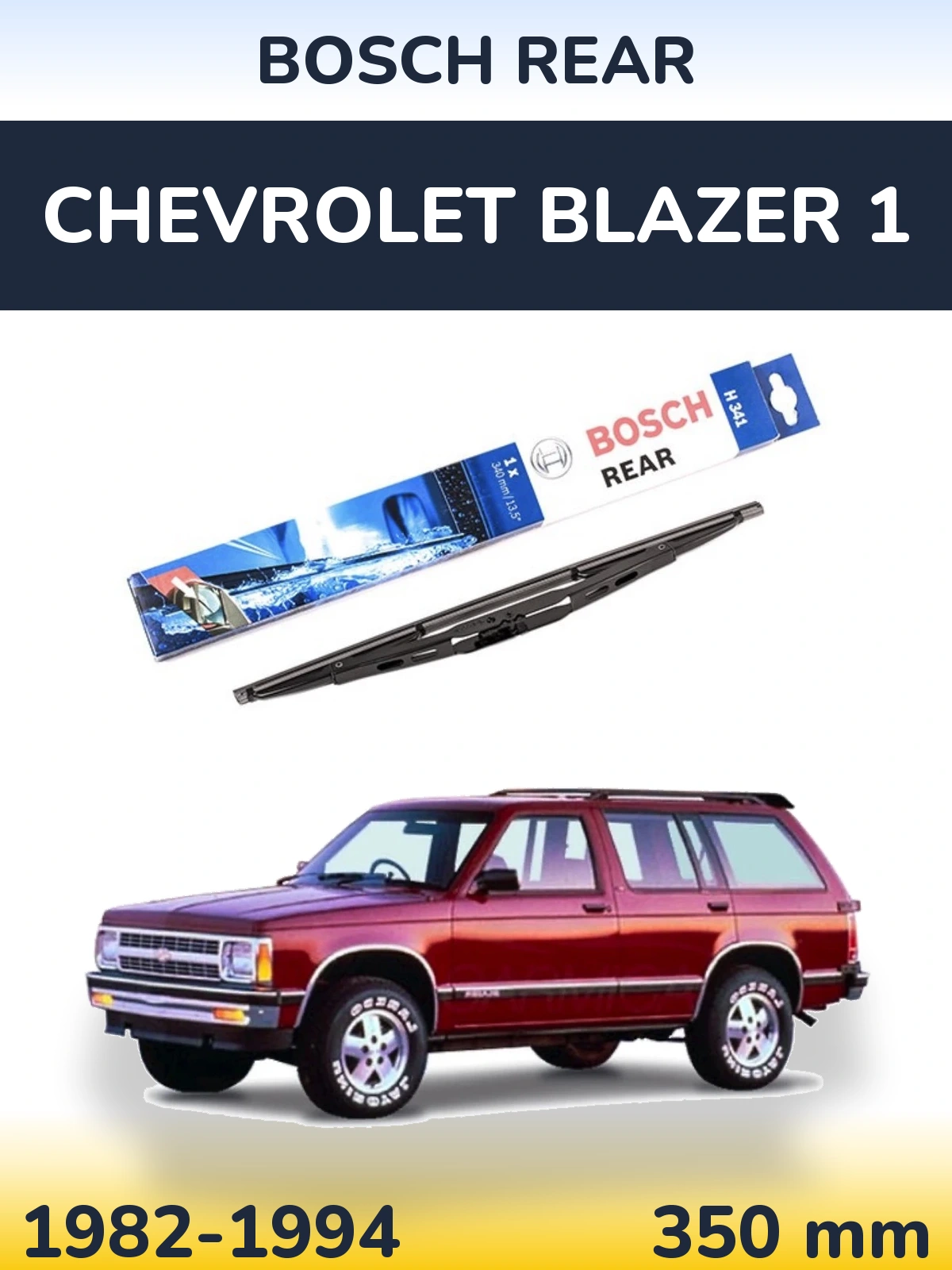 Zadní stěrač BOSCH Rear 340 mm pro Chevrolet Blazer 1 1982-1994