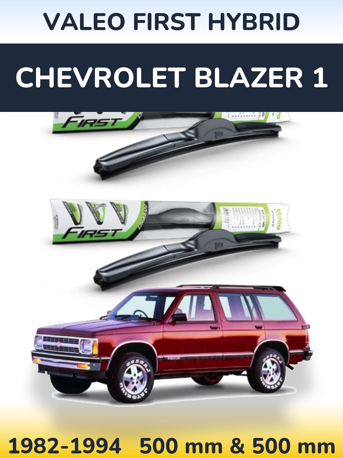 Sada předních stěračů Valeo First Hybrid 500 a 500 mm pro Chevrolet Blazer 1 1982-1994