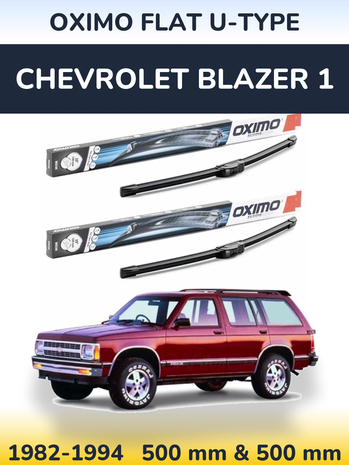 Sada předních stěračů Oximo Flat U-type 500 a 500 mm pro Chevrolet Blazer 1 1982-1994