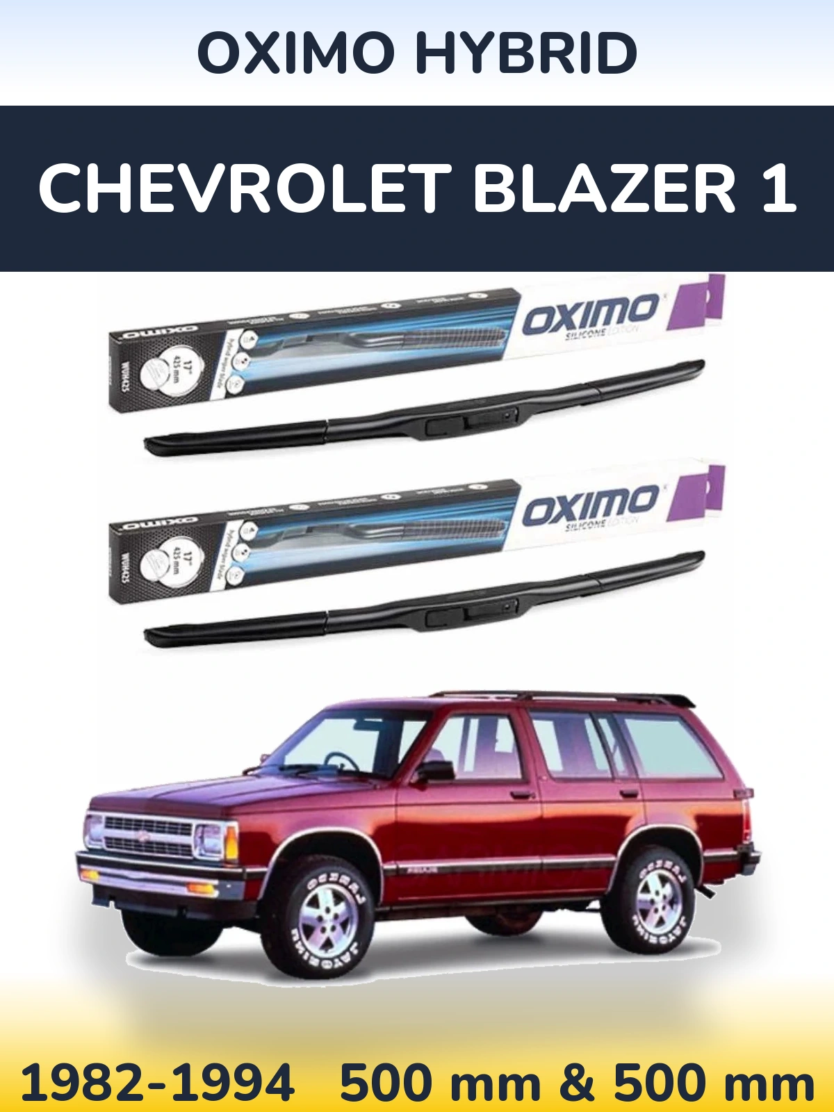 Sada předních stěračů Oximo Hybrid 500 a 500 mm pro Chevrolet Blazer 1 1982-1994
