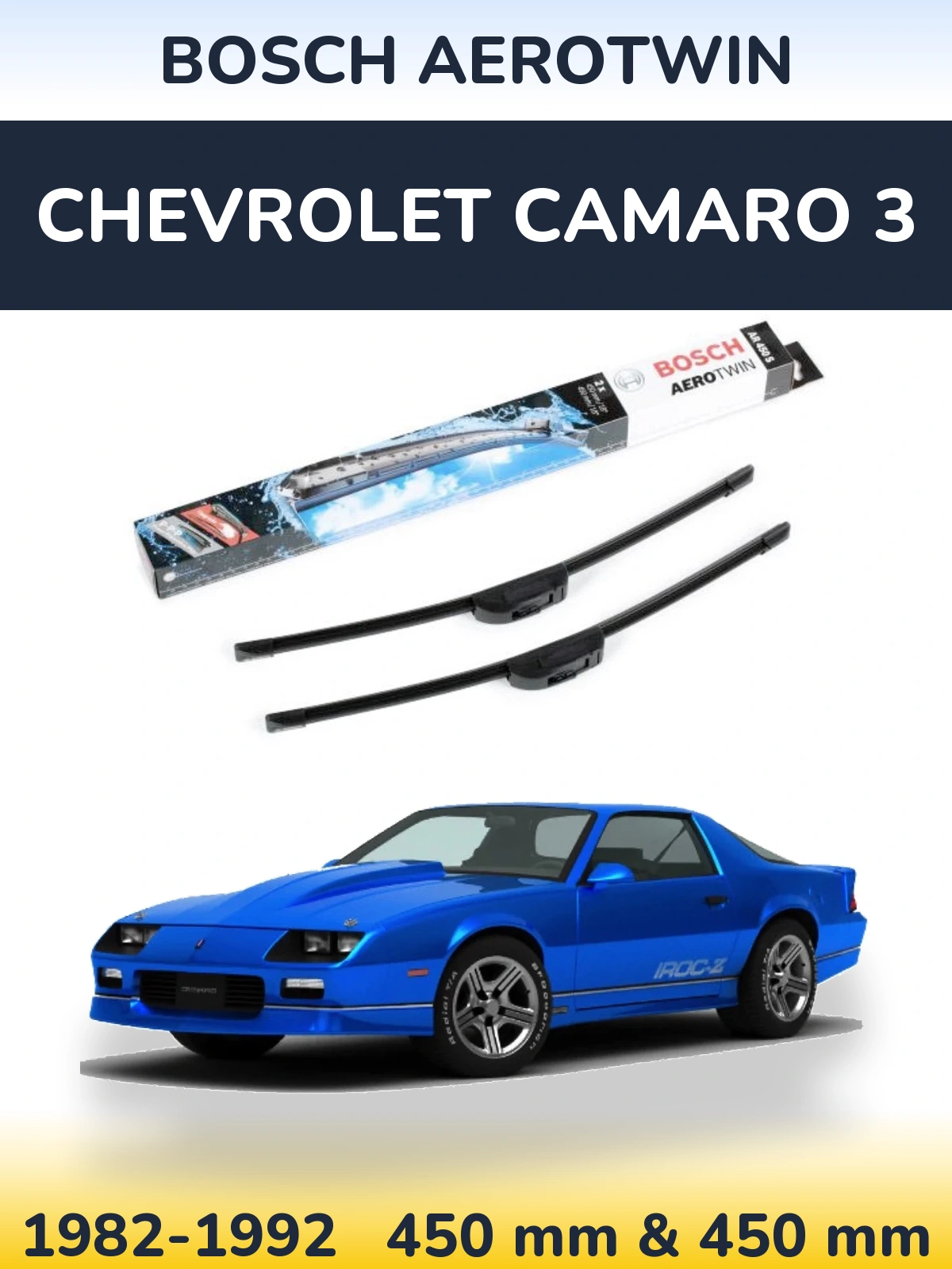 Sada předních stěračů BOSCH AeroTwin 450 a 450 mm pro Chevrolet Camaro 3 1982-1992