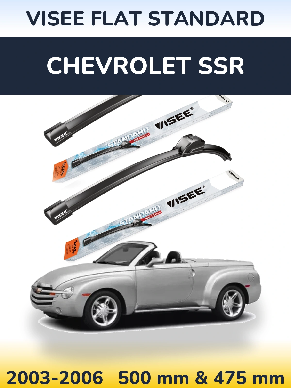 Комплект передніх щіток VISEE FLAT STANDARD 500 & 475 мм для Chevrolet SSR 2003-2006