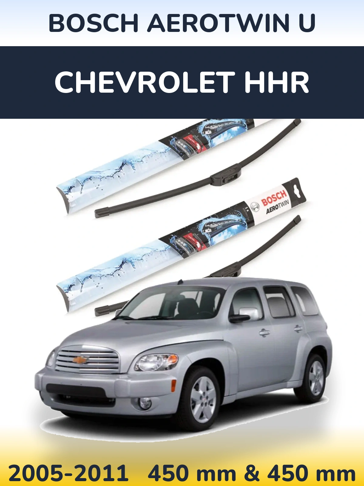 Комплект передніх щіток BOSCH AeroTwin U 450 & 450 мм для Chevrolet HHR 2005-2011