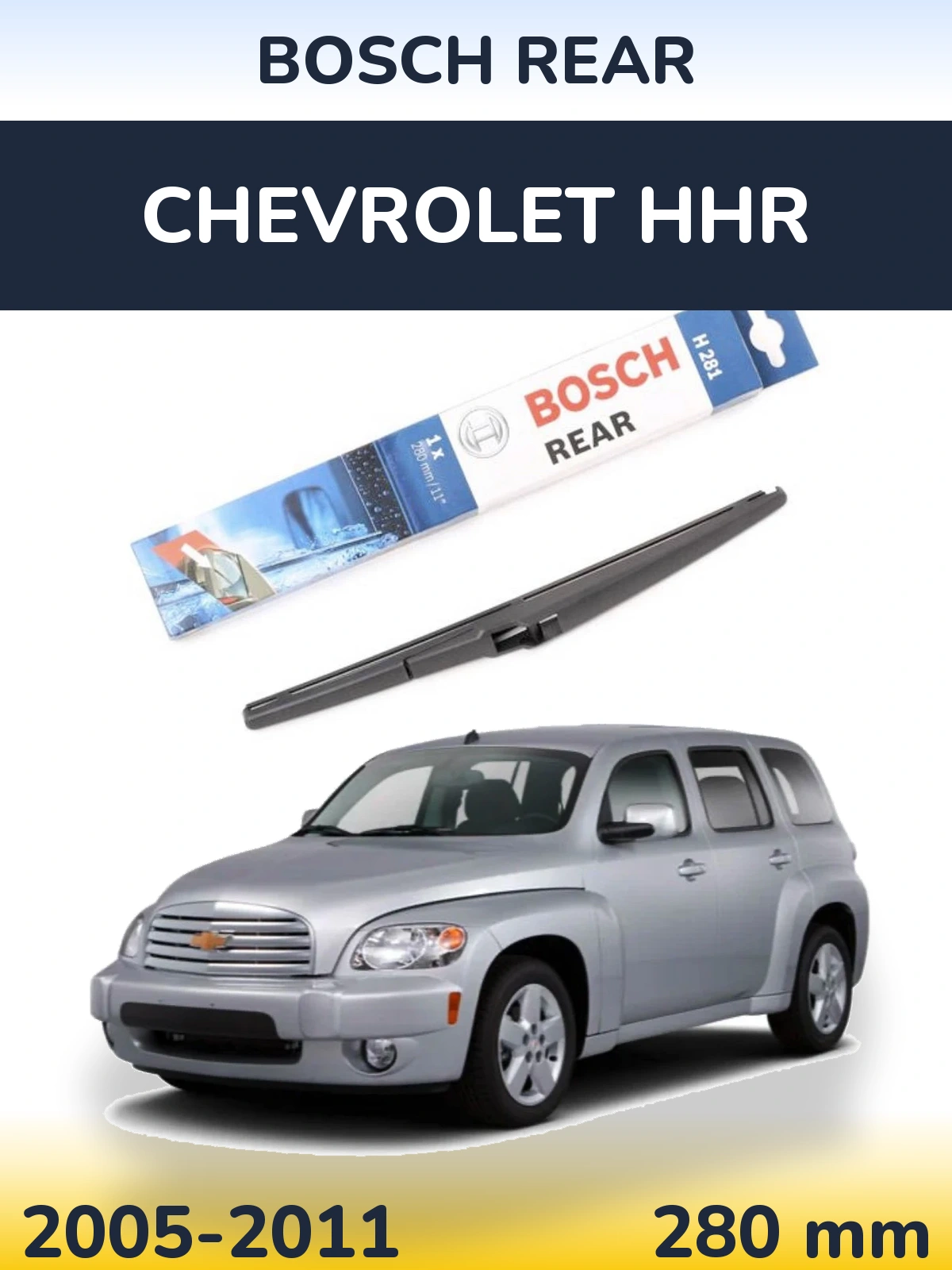 Zadní stěrač BOSCH Rear 280 mm pro Chevrolet HHR 2005-2011