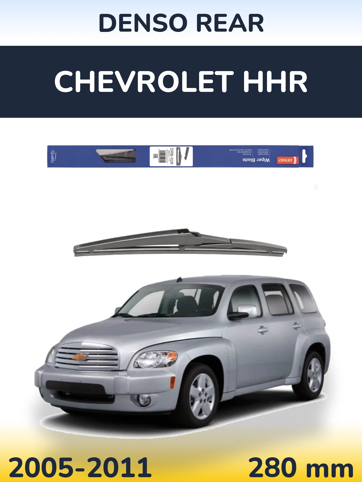 Zadní stěrač Denso Rear 280 mm pro Chevrolet HHR 2005-2011