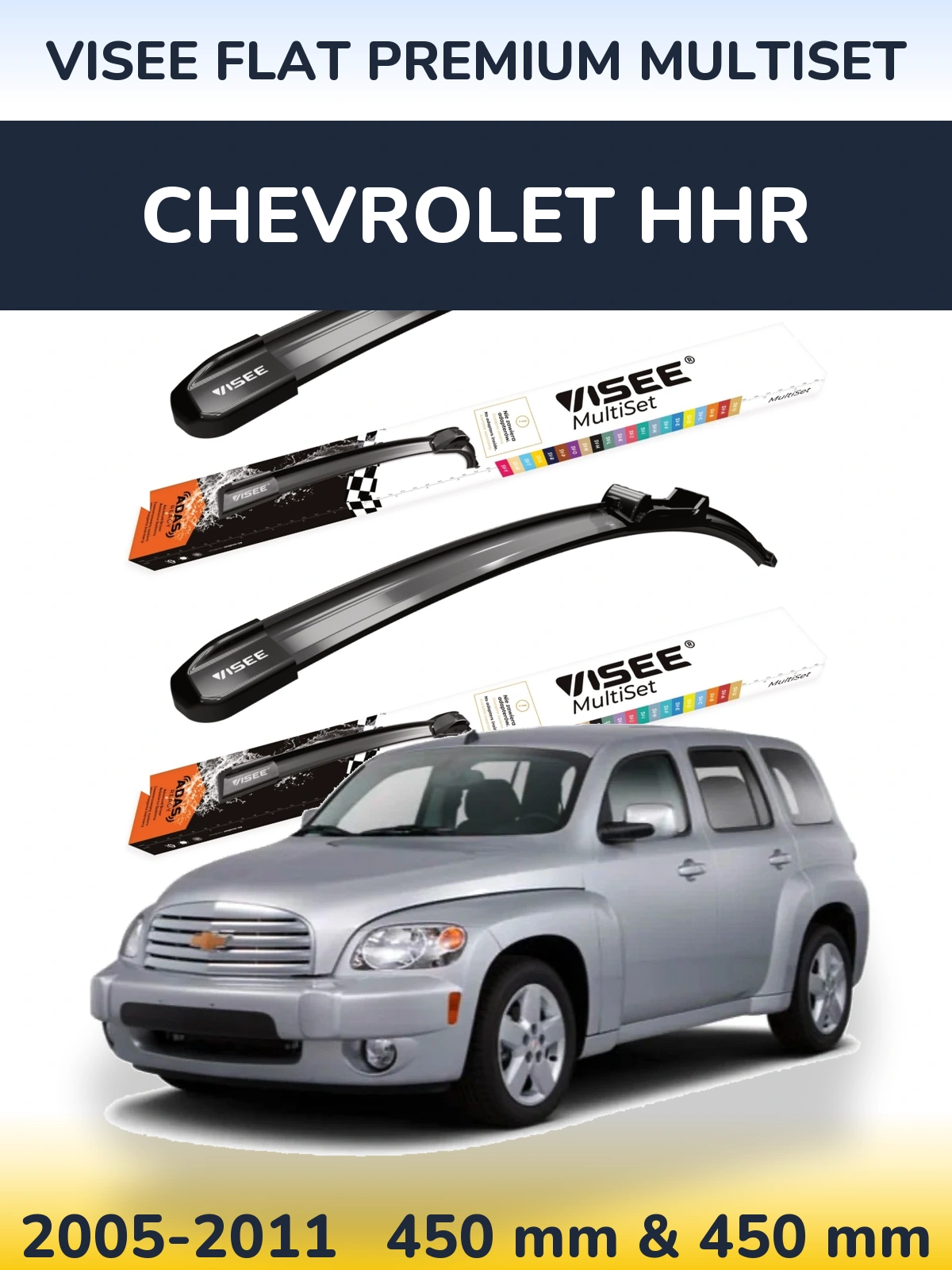 Sada předních stěračů VISEE FLAT PREMIUM MultiSet 450 a 450 mm pro Chevrolet HHR 2005-2011