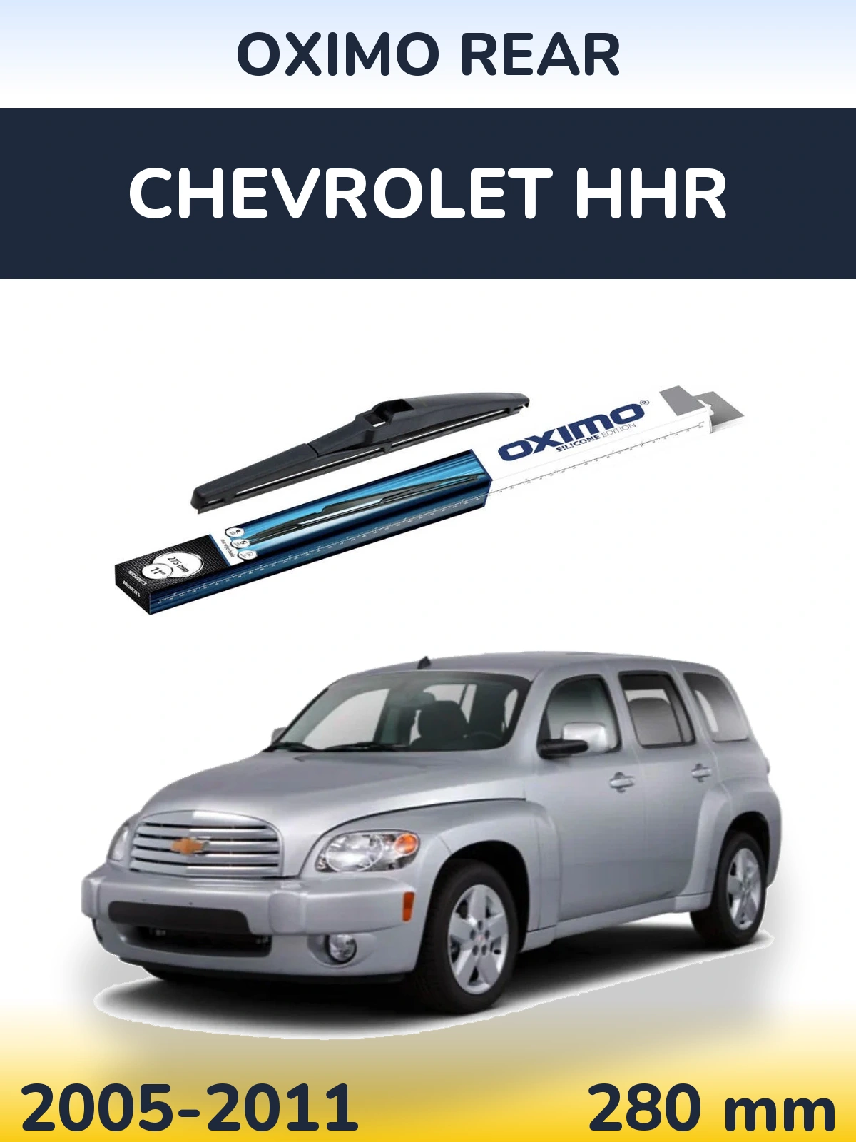 Zadní stěrač Oximo Rear 280 mm pro Chevrolet HHR 2005-2011