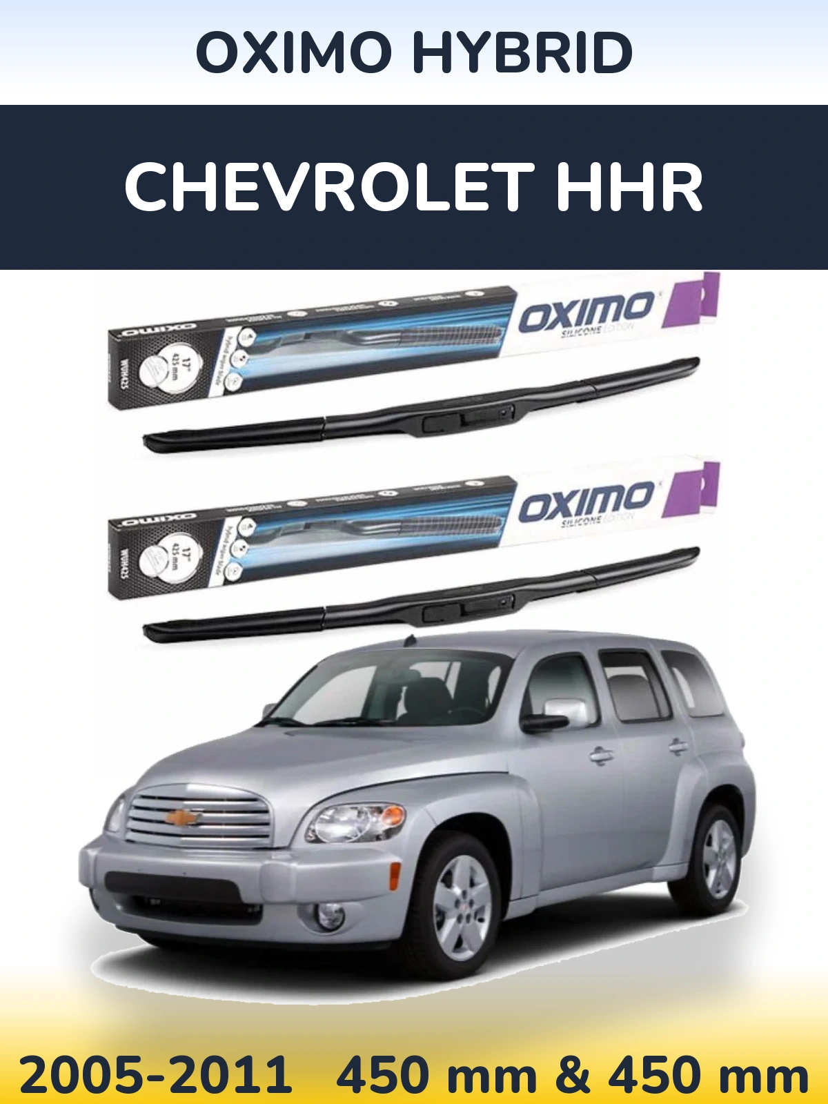 Sada předních stěračů Oximo Hybrid 450 a 450 mm pro Chevrolet HHR 2005-2011