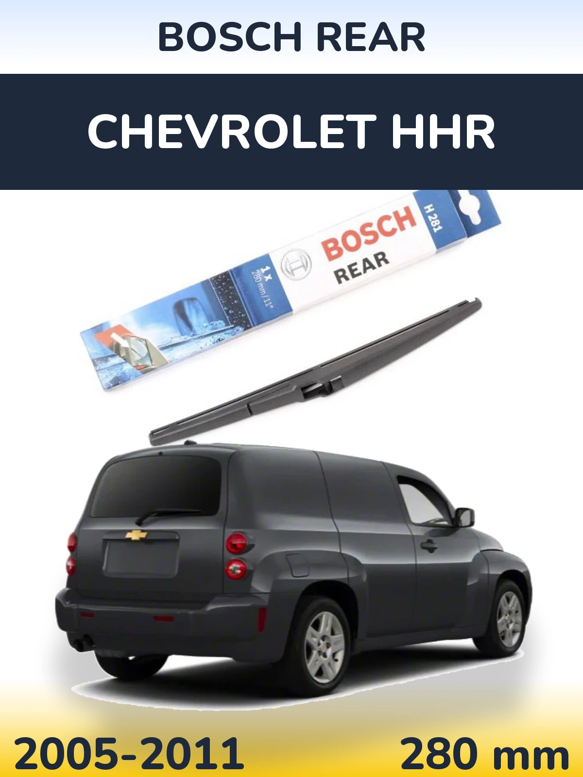 Zadní stěrač BOSCH Rear 280 mm pro Chevrolet HHR 2005-2011