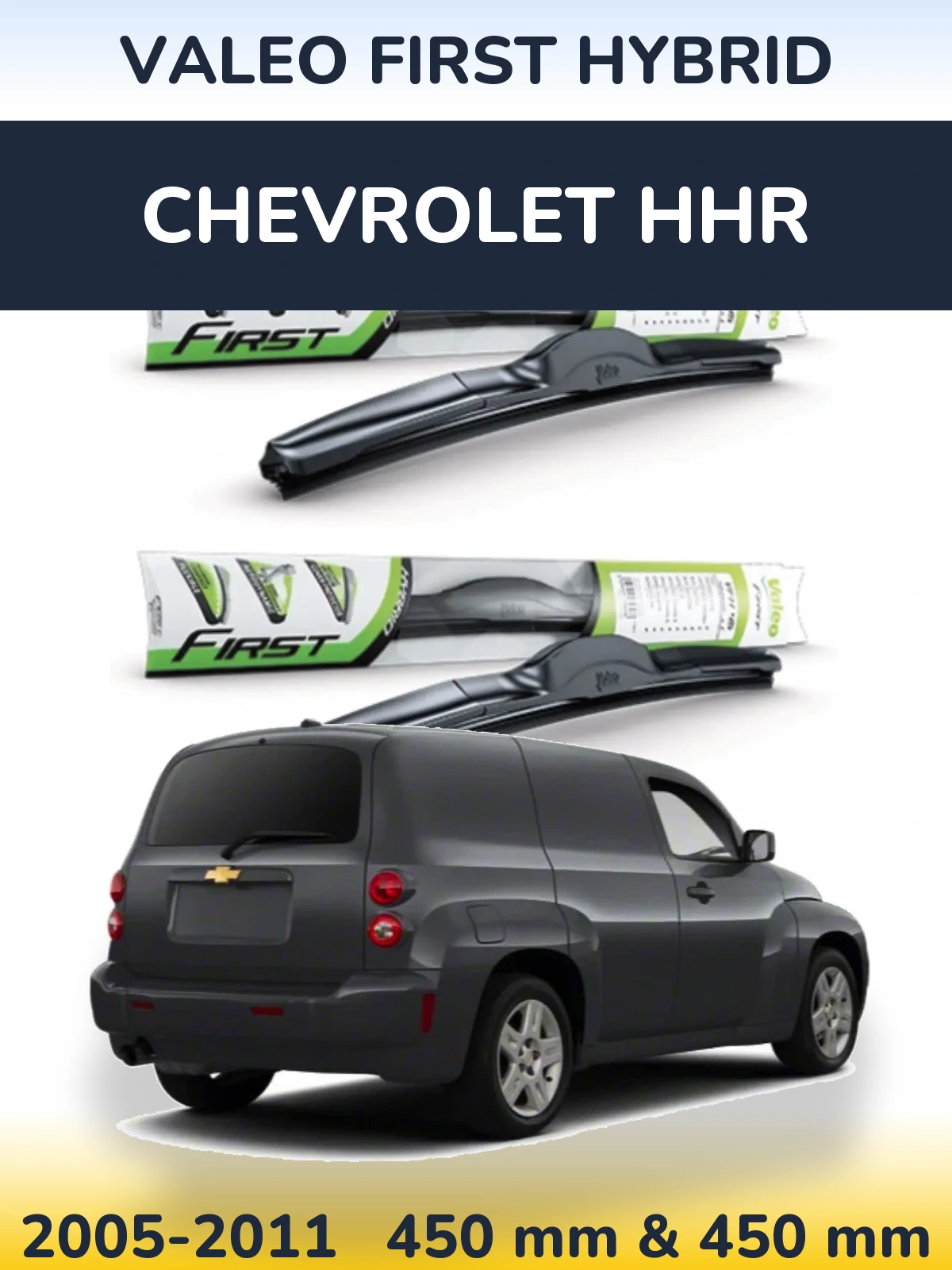 Sada předních stěračů Valeo First Hybrid 450 a 450 mm pro Chevrolet HHR 2005-2011