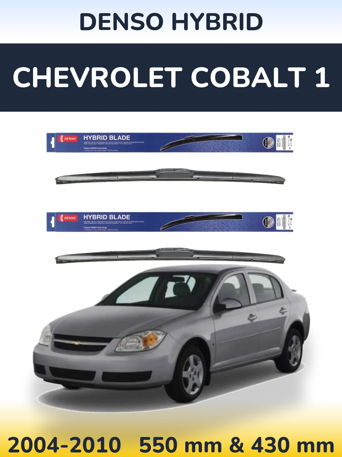 Sada předních stěračů Denso Hybrid 550 a 430 mm pro Chevrolet Cobalt 1 2004-2010