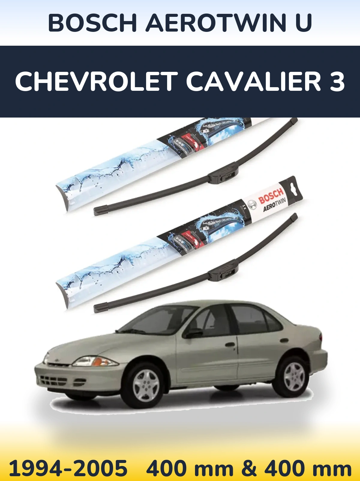 Sada předních stěračů BOSCH AeroTwin U 400 a 400 mm pro Chevrolet Cavalier 3 1994-2005