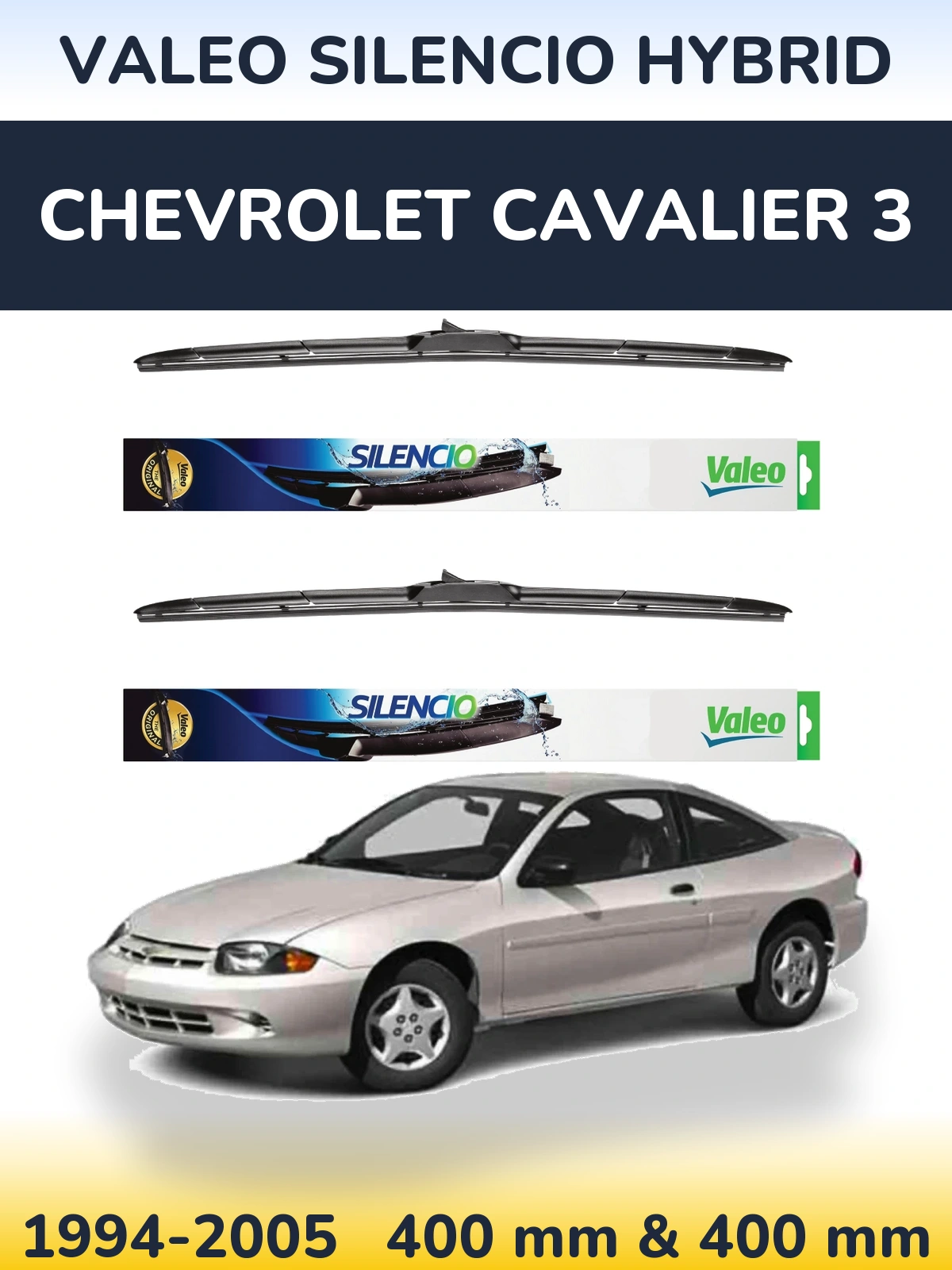 Sada předních stěračů Valeo Silencio Hybrid 400 a 400 mm pro Chevrolet Cavalier 3 1994-2005