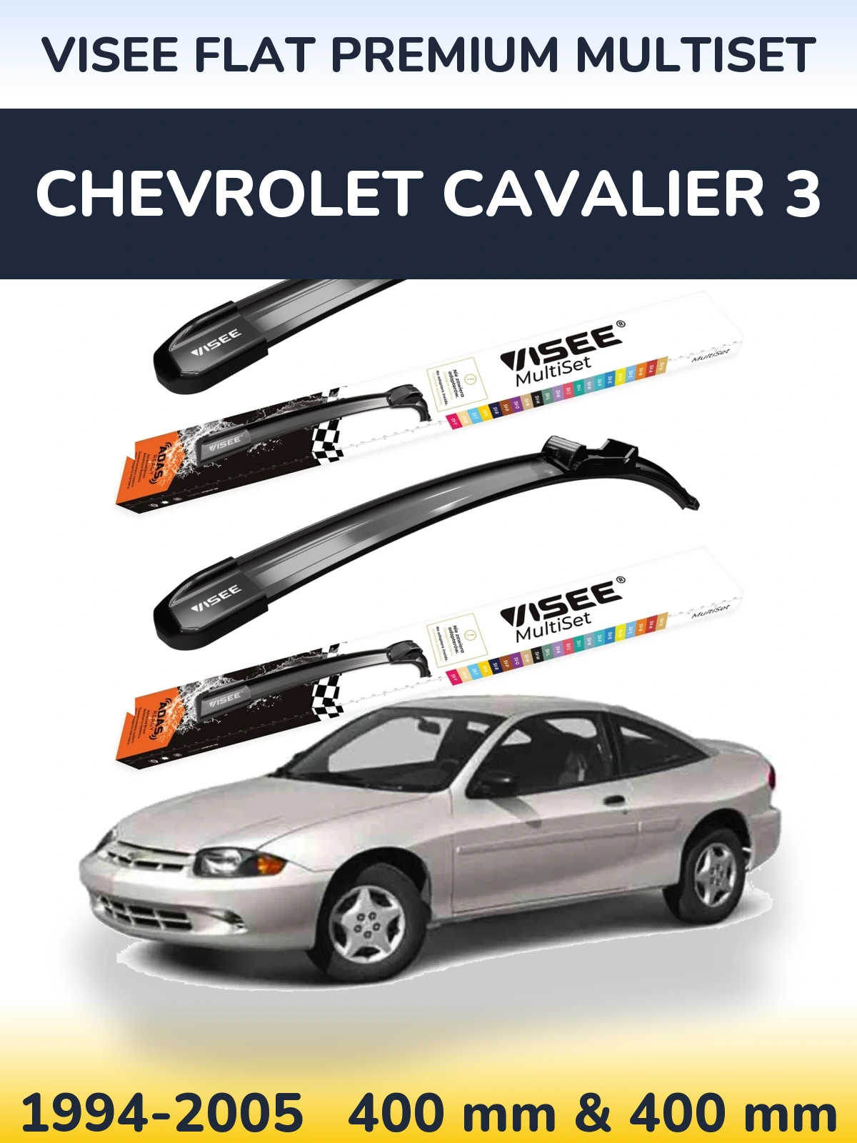 Комплект передніх щіток VISEE FLAT PREMIUM MultiSet 400 & 400 мм для Chevrolet Cavalier 3 1994-2005