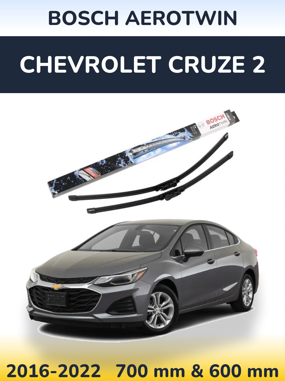 Sada předních stěračů BOSCH AeroTwin 700 a 600 mm pro Chevrolet Cruze 2 2016-2022