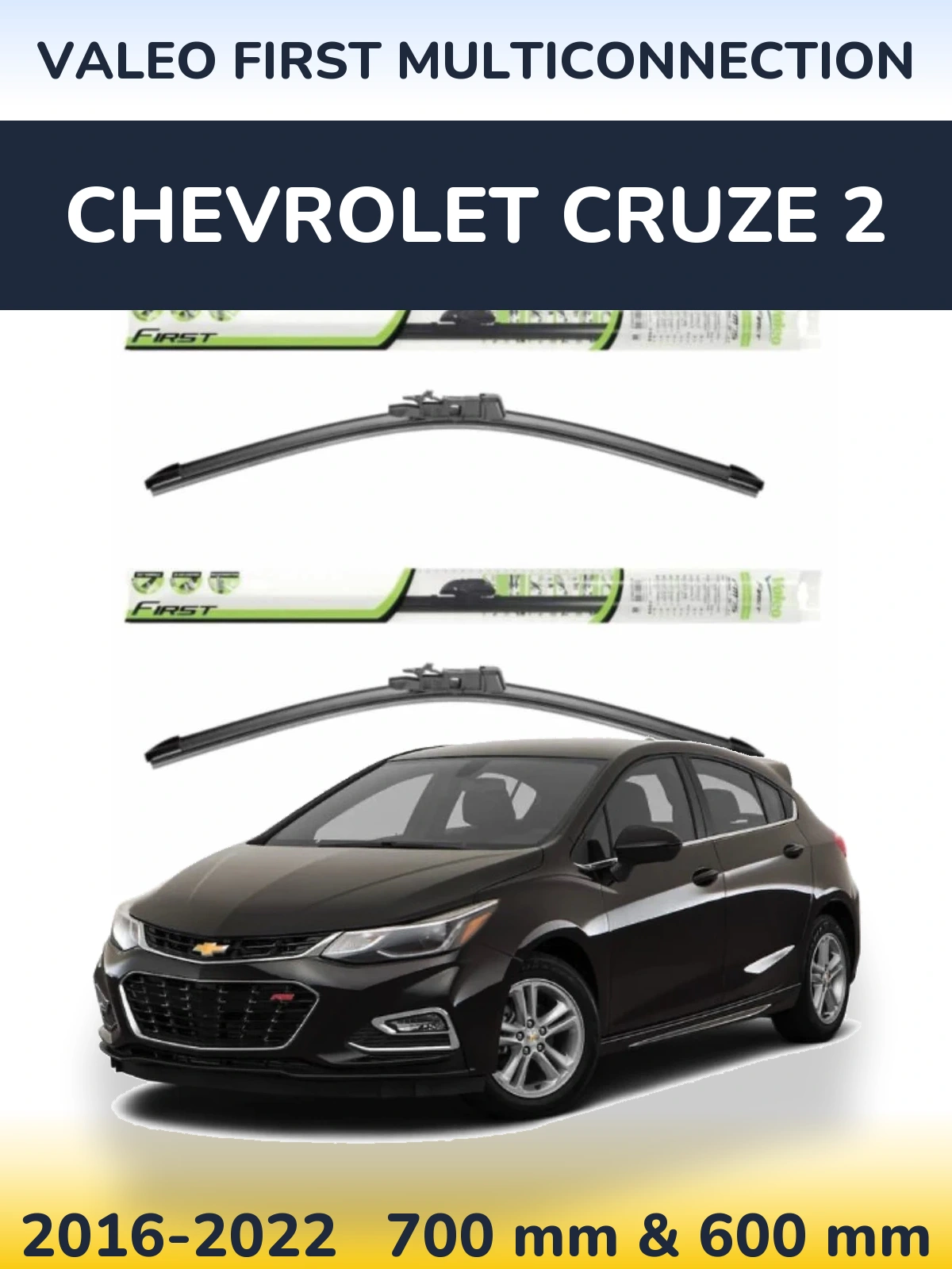 Sada předních stěračů Valeo First MultiConnection 700 a 600 mm pro Chevrolet Cruze 2 2016-2022