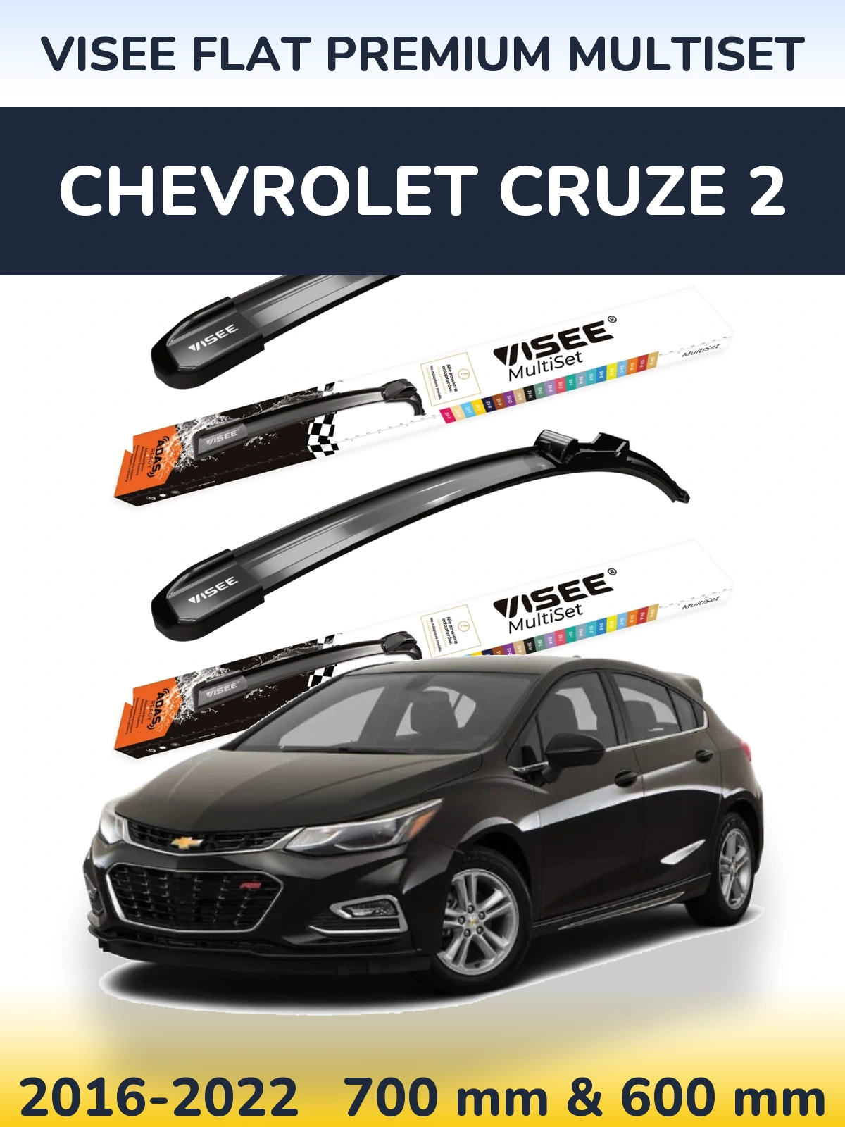 Sada předních stěračů VISEE FLAT PREMIUM MultiSet 700 a 600 mm pro Chevrolet Cruze 2 2016-2022