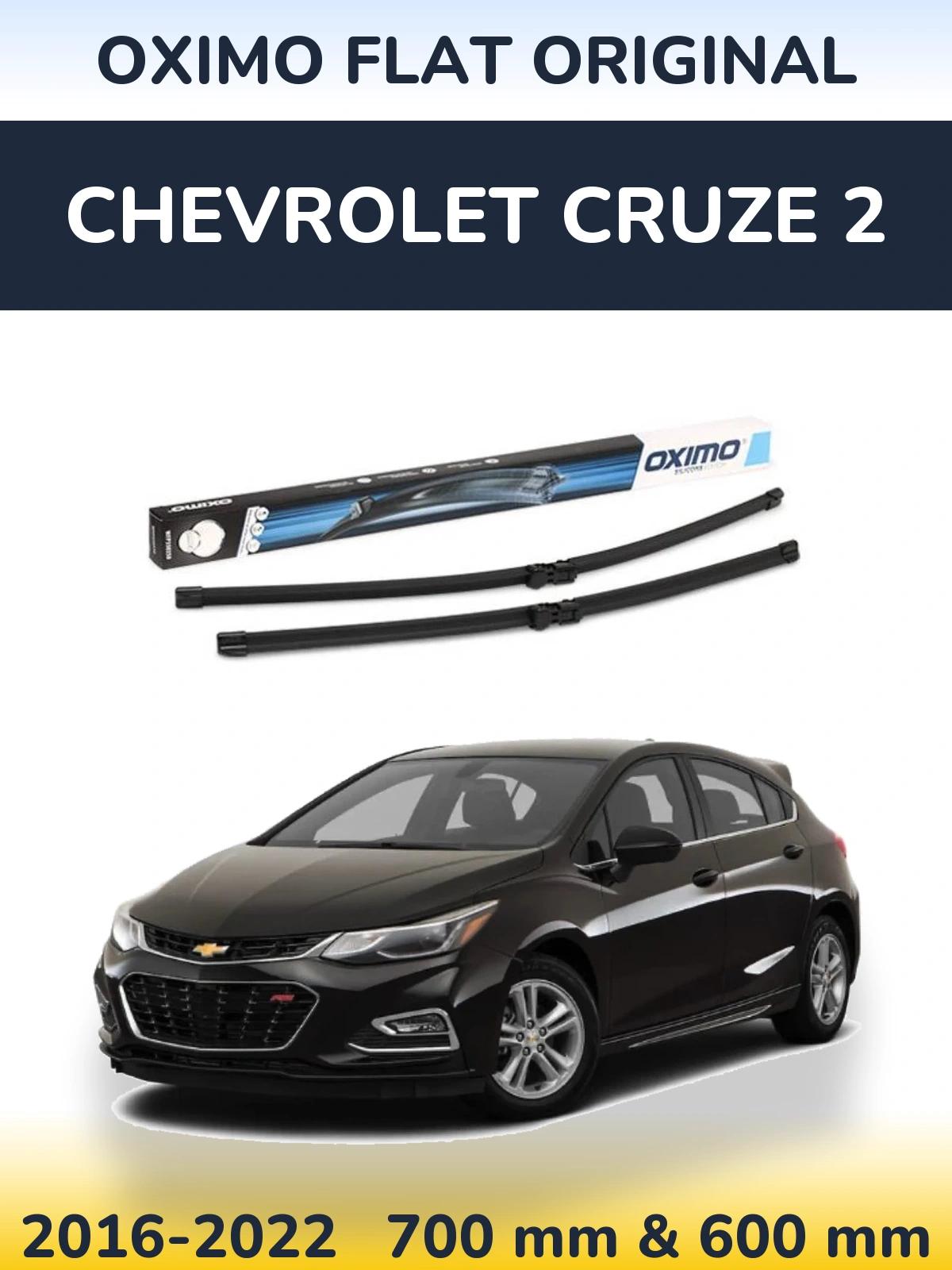 Sada předních stěračů Oximo Flat Original 700 a 600 mm pro Chevrolet Cruze 2 2016-2022