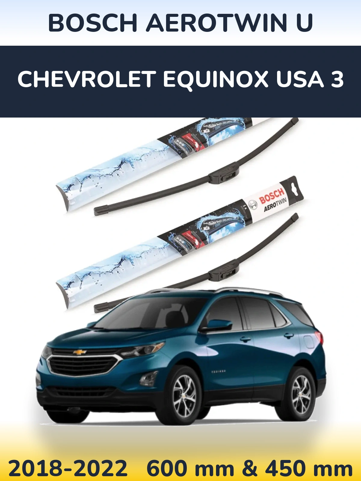 Sada předních stěračů BOSCH AeroTwin U 600 a 450 mm pro Chevrolet Equinox USA 3 2018-2022