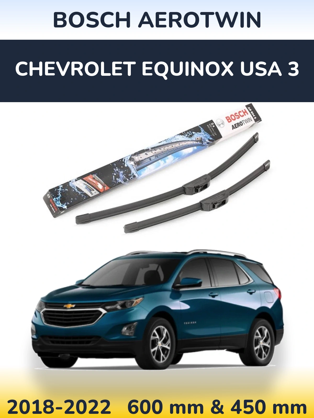 Sada předních stěračů BOSCH AeroTwin 600 a 450 mm pro Chevrolet Equinox USA 3 2018-2022