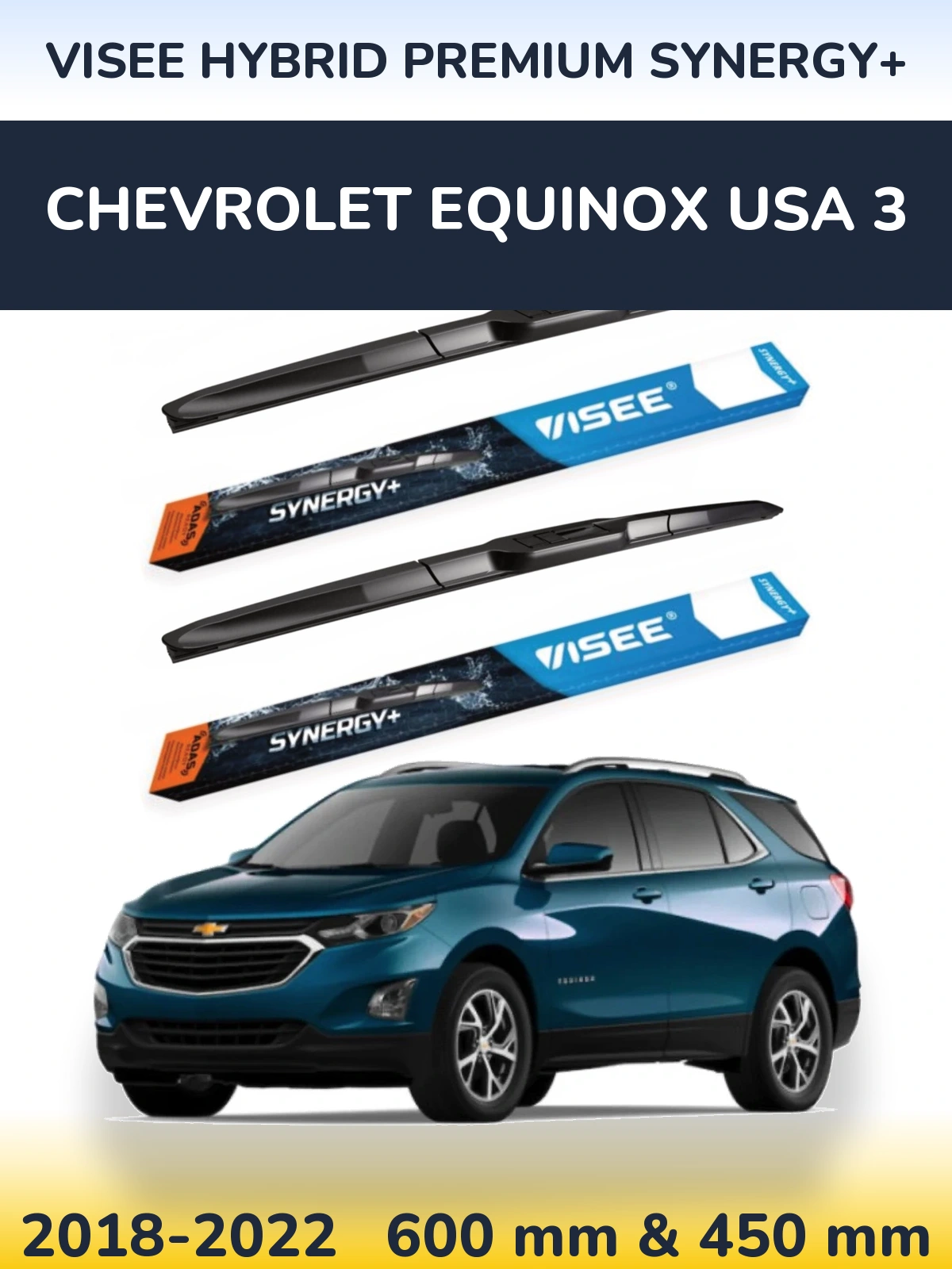 Комплект передніх щіток VISEE HYBRID PREMIUM SYNERGY+ 600 & 450 мм для Chevrolet Equinox USA 3 2018-2022