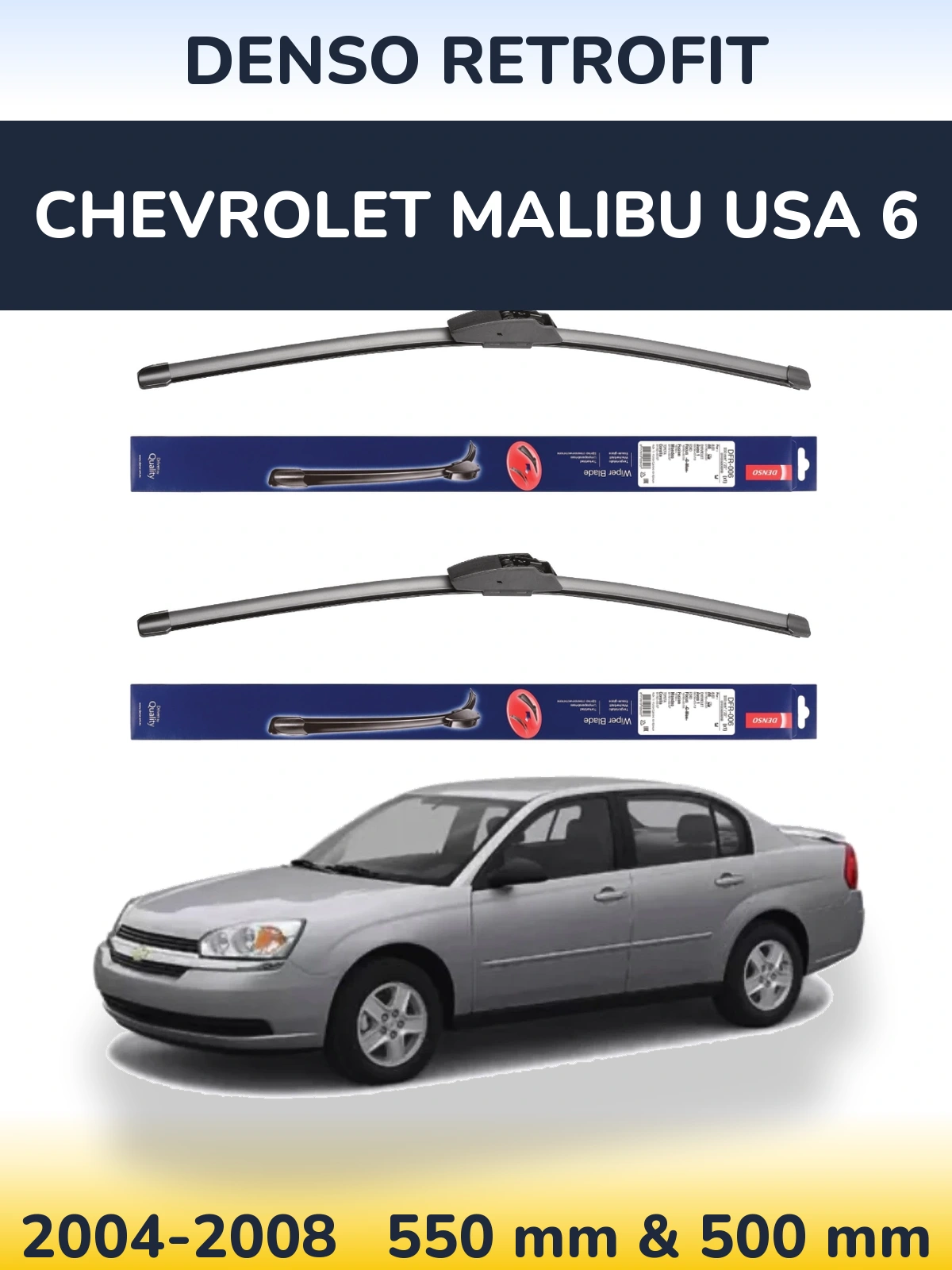 Sada předních stěračů Denso Retrofit 550 a 500 mm pro Chevrolet Malibu USA 6 2004-2008