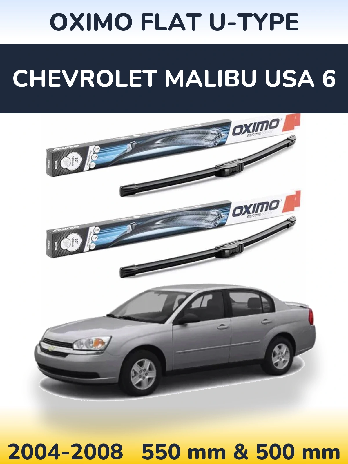 Sada předních stěračů Oximo Flat U-type 550 a 500 mm pro Chevrolet Malibu USA 6 2004-2008