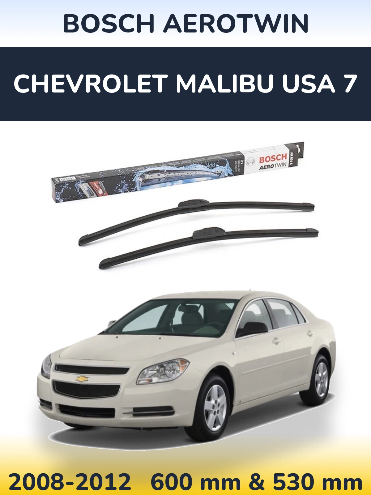 Sada předních stěračů BOSCH AeroTwin 600 a 530 mm pro Chevrolet Malibu USA 7 2008-2012