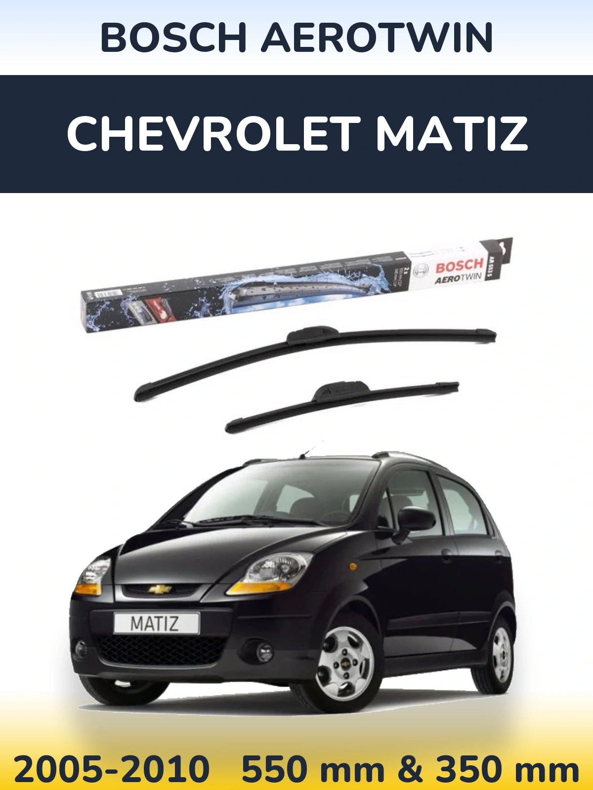 Sada předních stěračů BOSCH AeroTwin 550 a 350 mm pro Chevrolet Matiz 2005-2010