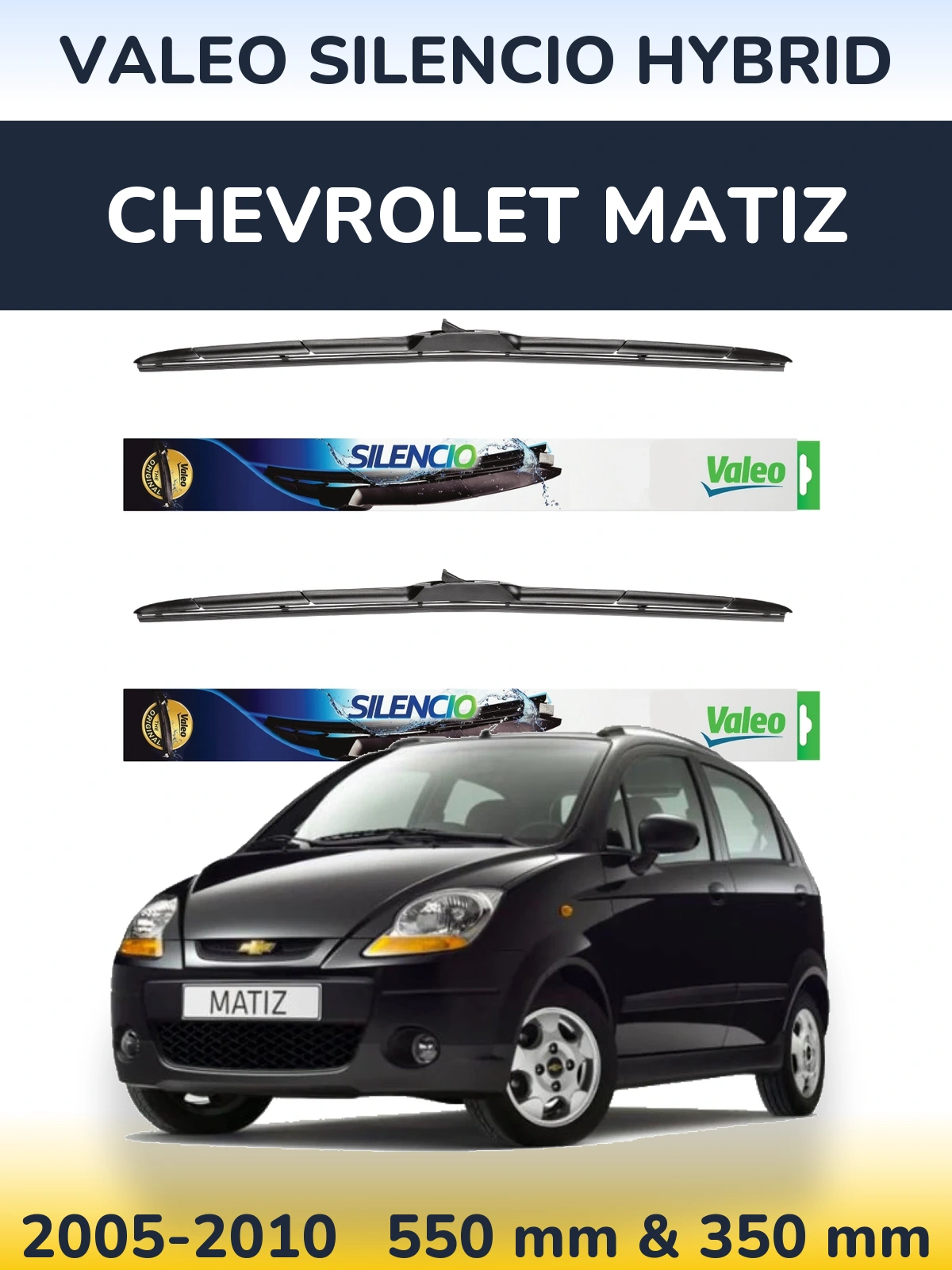 Sada předních stěračů Valeo Silencio Hybrid 550 a 350 mm pro Chevrolet Matiz 2005-2010