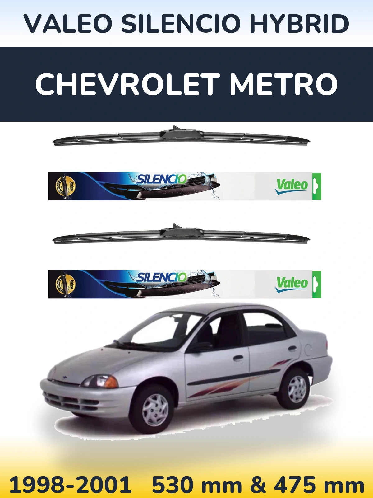 Sada předních stěračů Valeo Silencio Hybrid 530 a 475 mm pro Chevrolet Metro 1998-2001