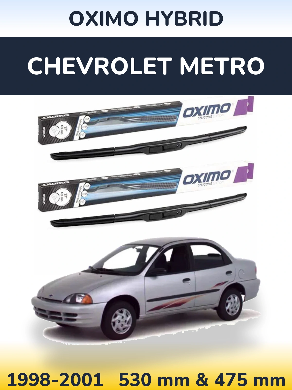 Комплект передніх щіток Oximo Hybrid 530 & 475 мм для Chevrolet Metro 1998-2001