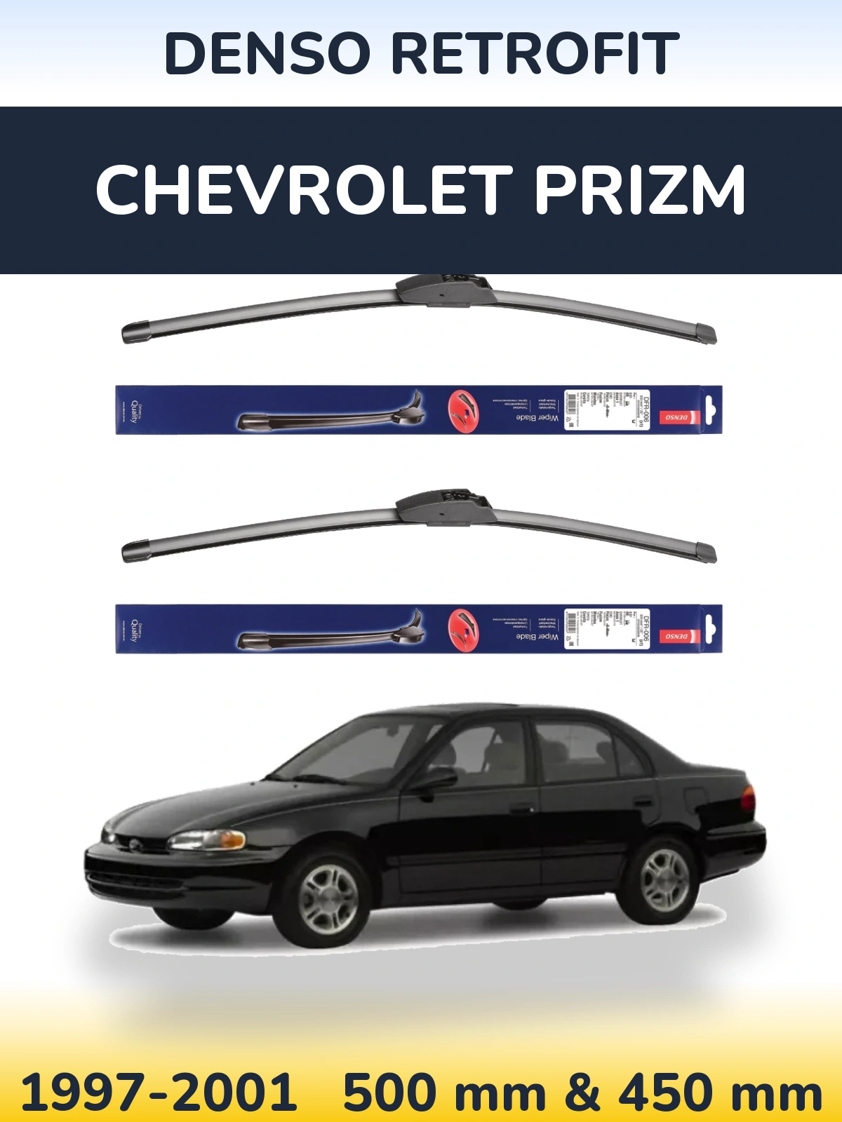 Комплект передніх щіток Denso Retrofit 500 & 450 мм для Chevrolet Prizm 1997-2001