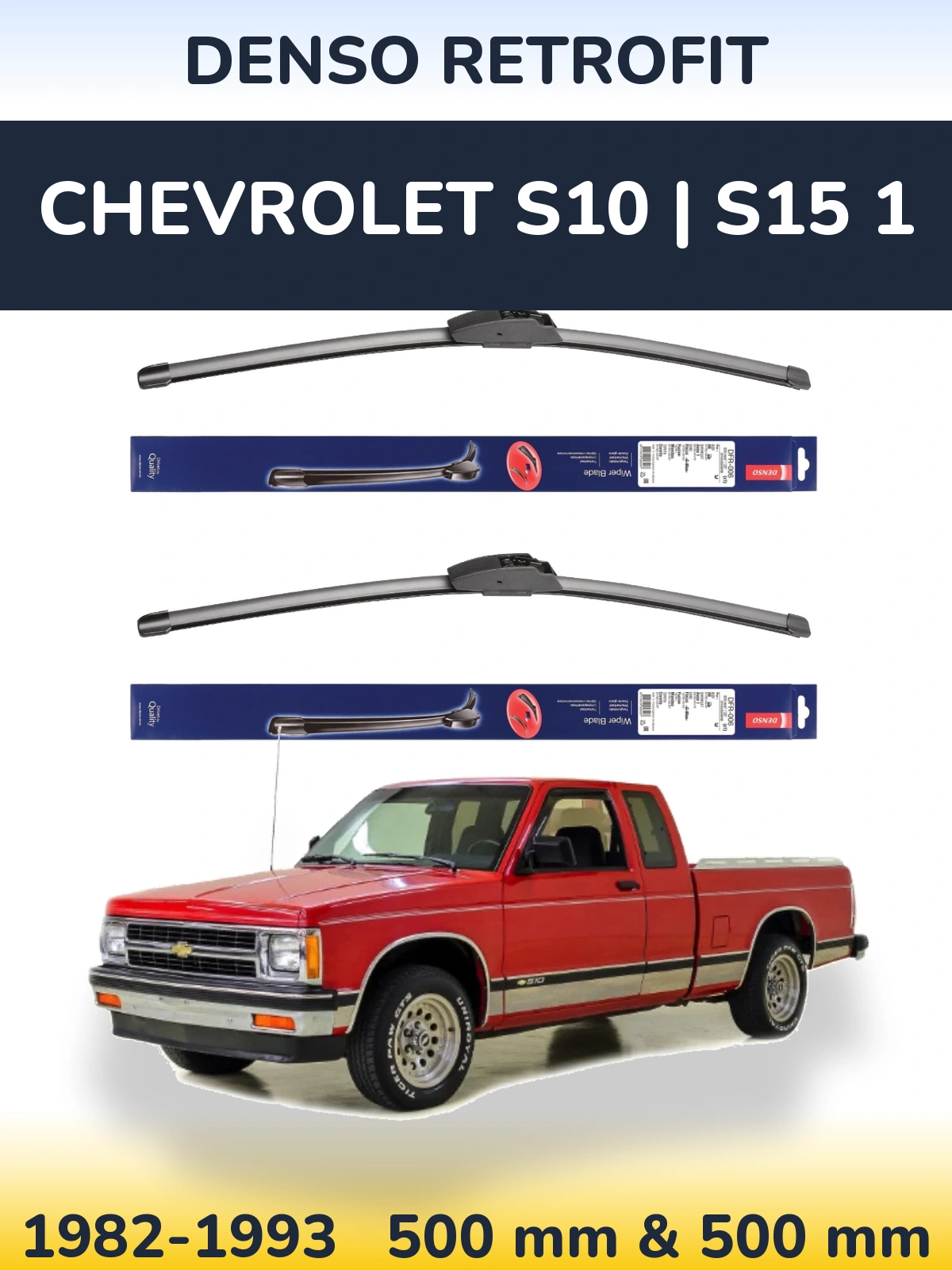 Sada předních stěračů Denso Retrofit 500 a 500 mm pro Chevrolet S10 | S15 1 1982-1993