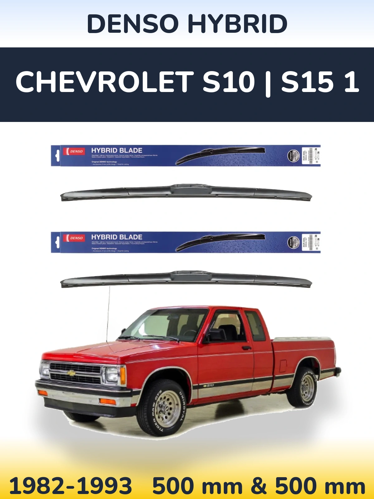 Sada předních stěračů Denso Hybrid 500 a 500 mm pro Chevrolet S10 | S15 1 1982-1993